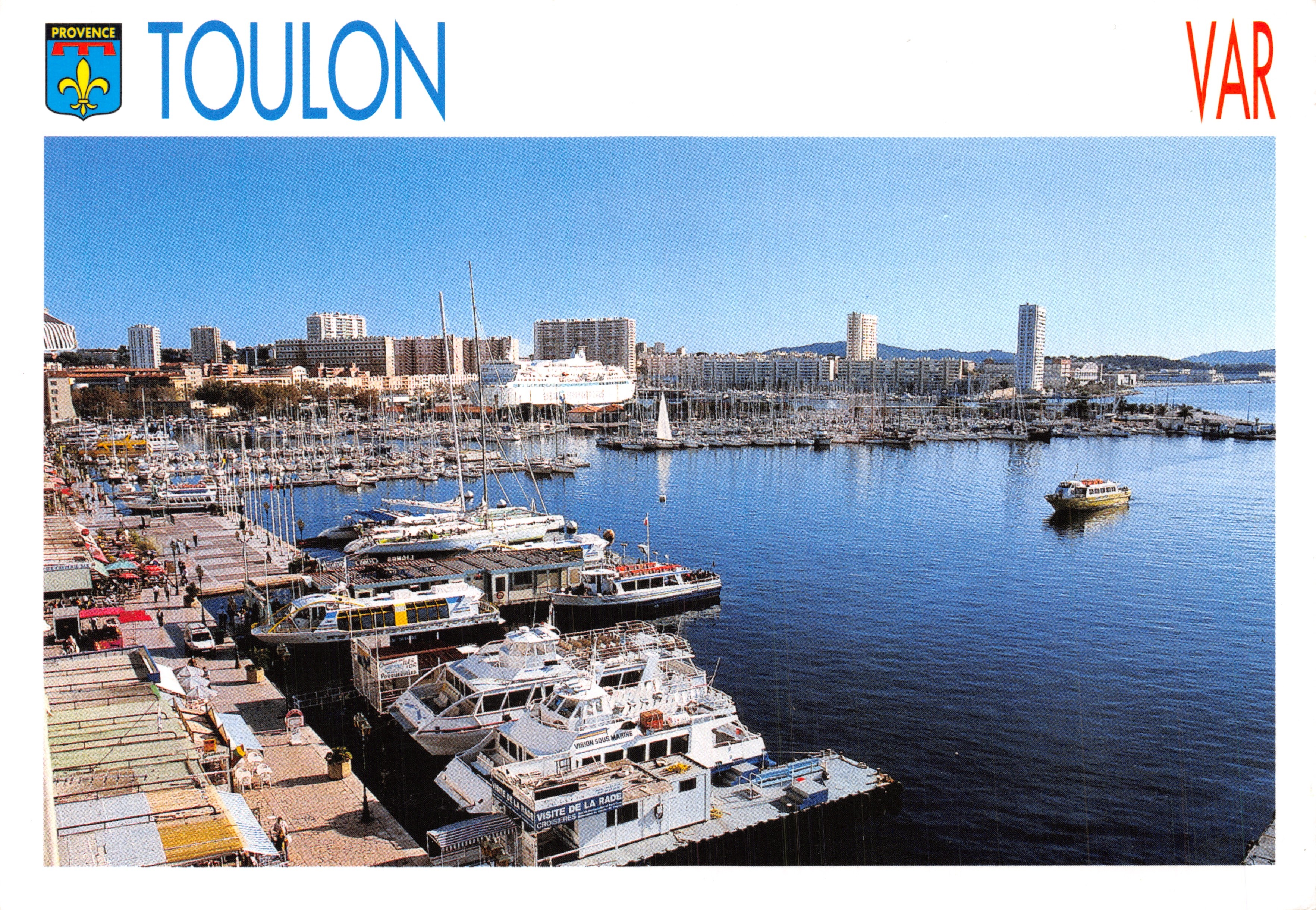 Toulon — vue du port avec yacht et croisière — éditeur PROVENCE VAR