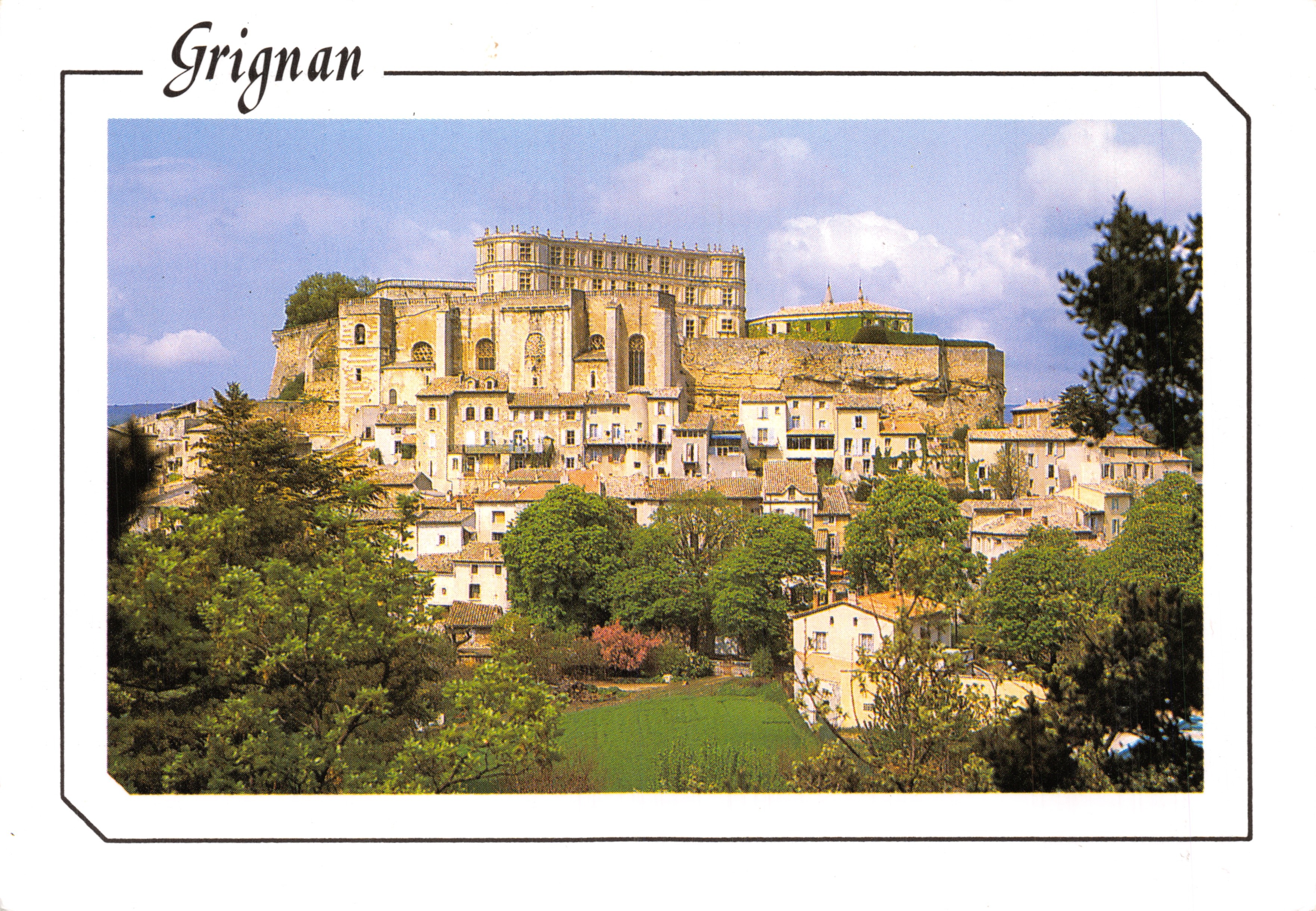 Grignan — Castillo y pueblo — Editions CELLARON