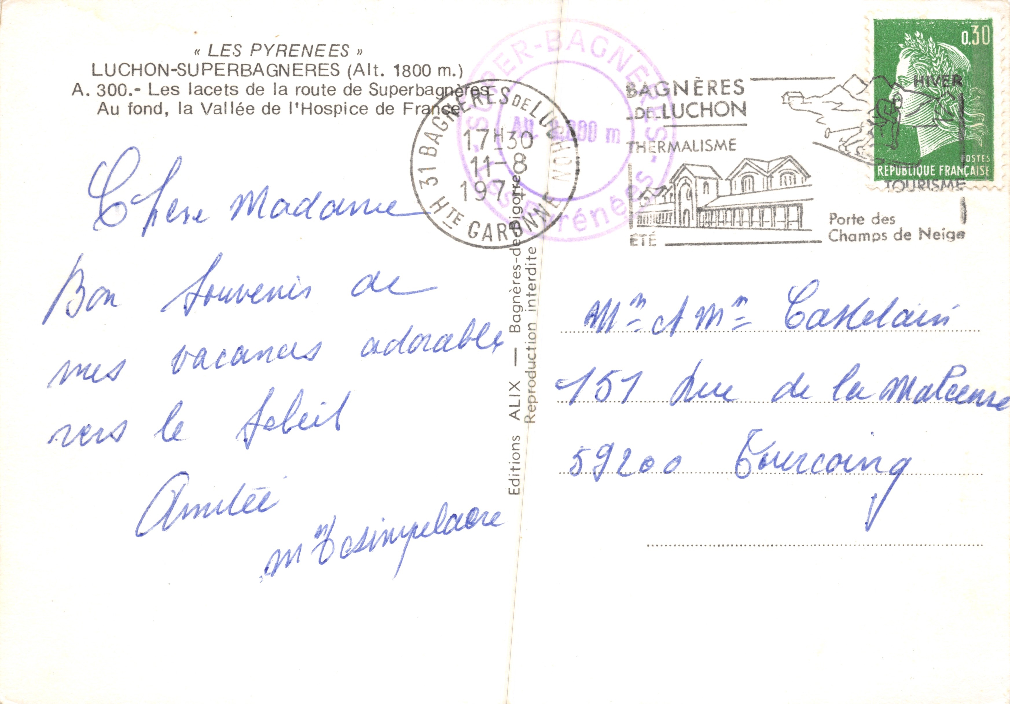 Los Pirineos — Los virajes de la carretera hacia Superbagnères (Alt. 1800 m) — Editions Alix Bagnères — Reverso