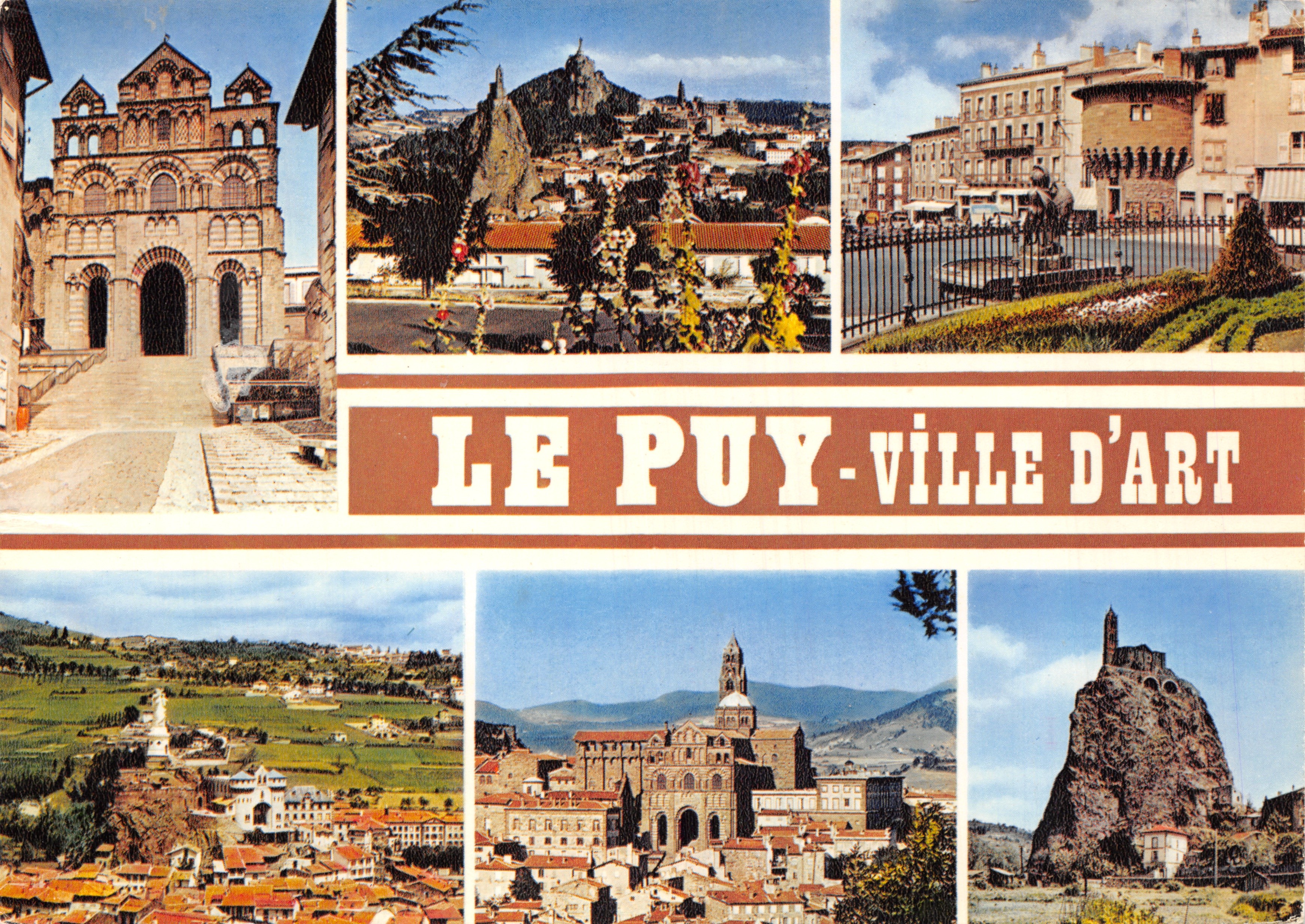 Le Puy - Ciudad de Arte — Fachada de la Catedral de Notre-Dame, Panorama, Torre de Espaly, Estatua de San José, Catedral de Aiguilhe, Pueblo de Pannessac