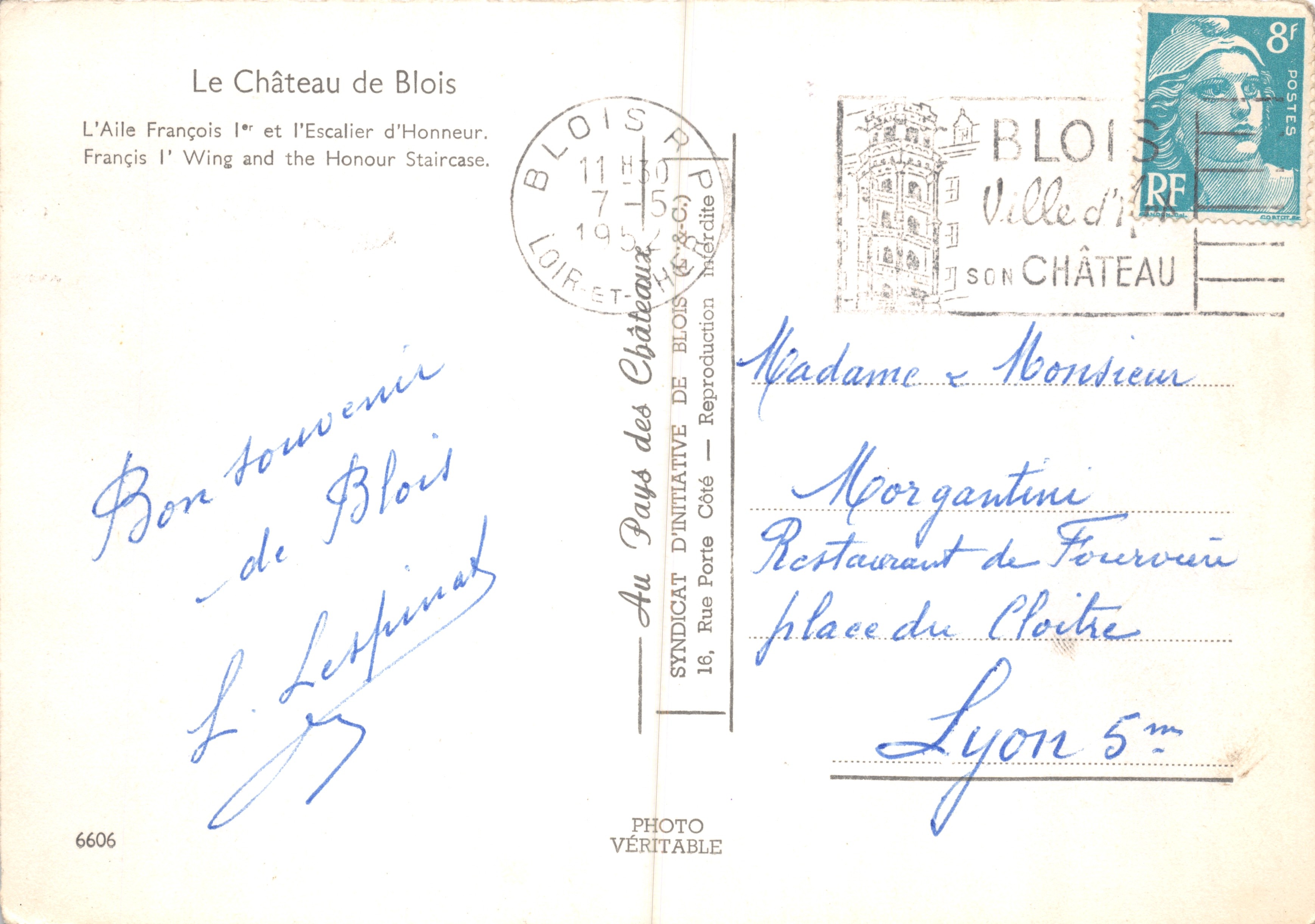 Il Castello di Blois — L'Ala di Francesco I e le Scale d'Onore — SYNDICAT D'INITIATIVE DE BLOIS — Verso