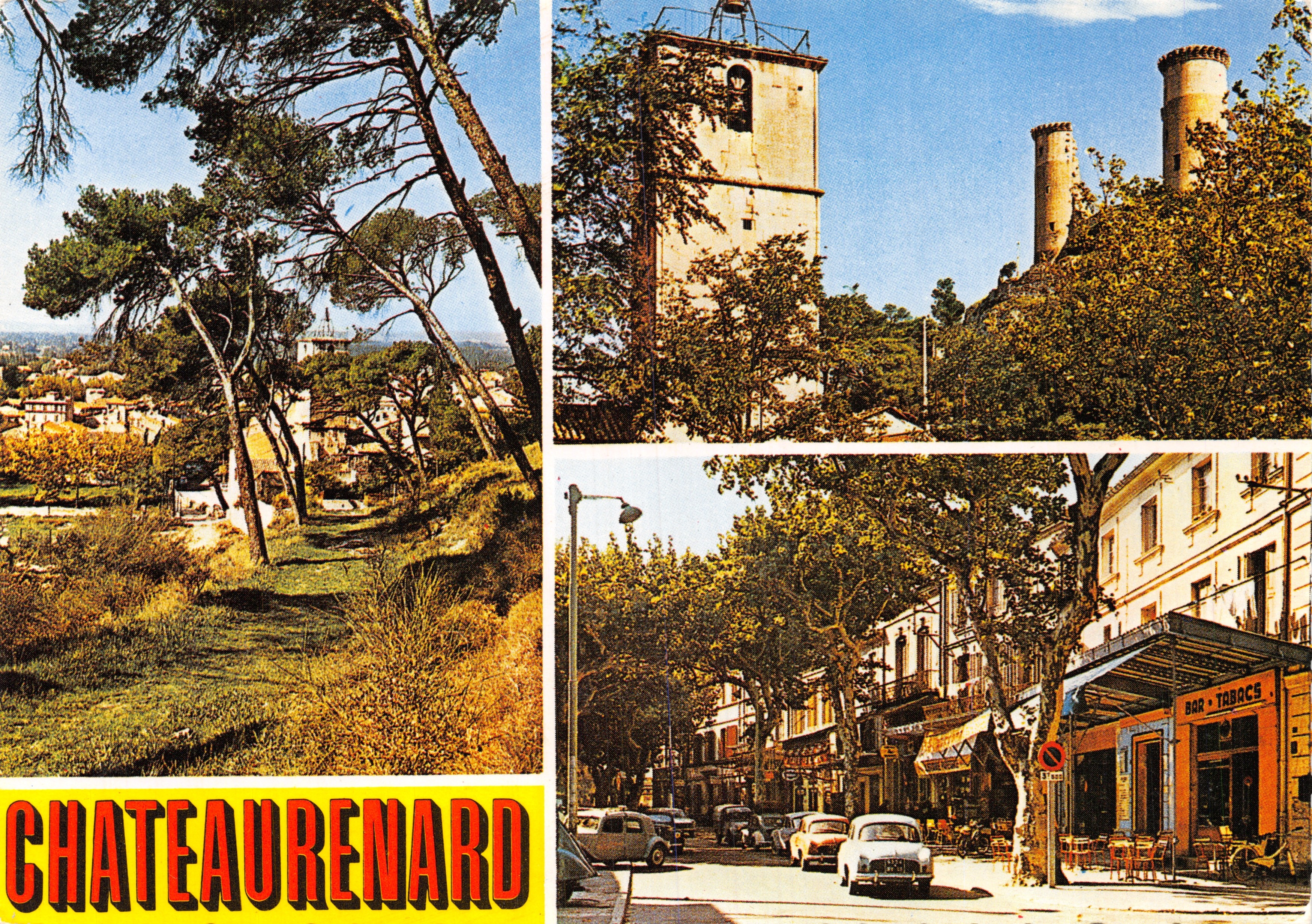 Châteaurenard — vista del castillo sobre la ciudad, rue du cours y paisaje forestal — Éditions Clouleurs Naturelles, n° 13 C20 106