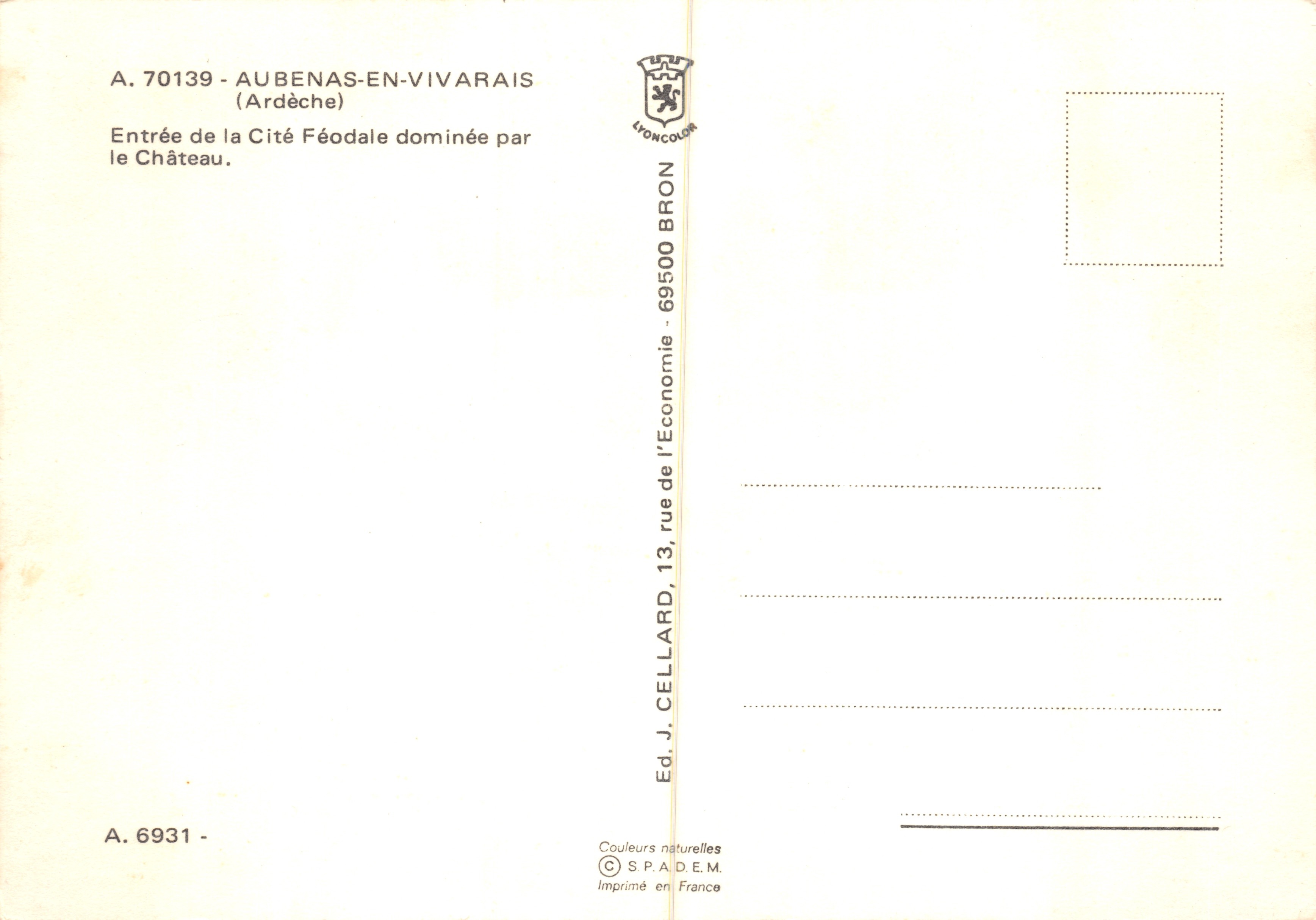 Aubenas — ingresso alla città feudale dominata dal castello — Éd. J. Cellard, 13, rue de l’Économie, Bron — Verso