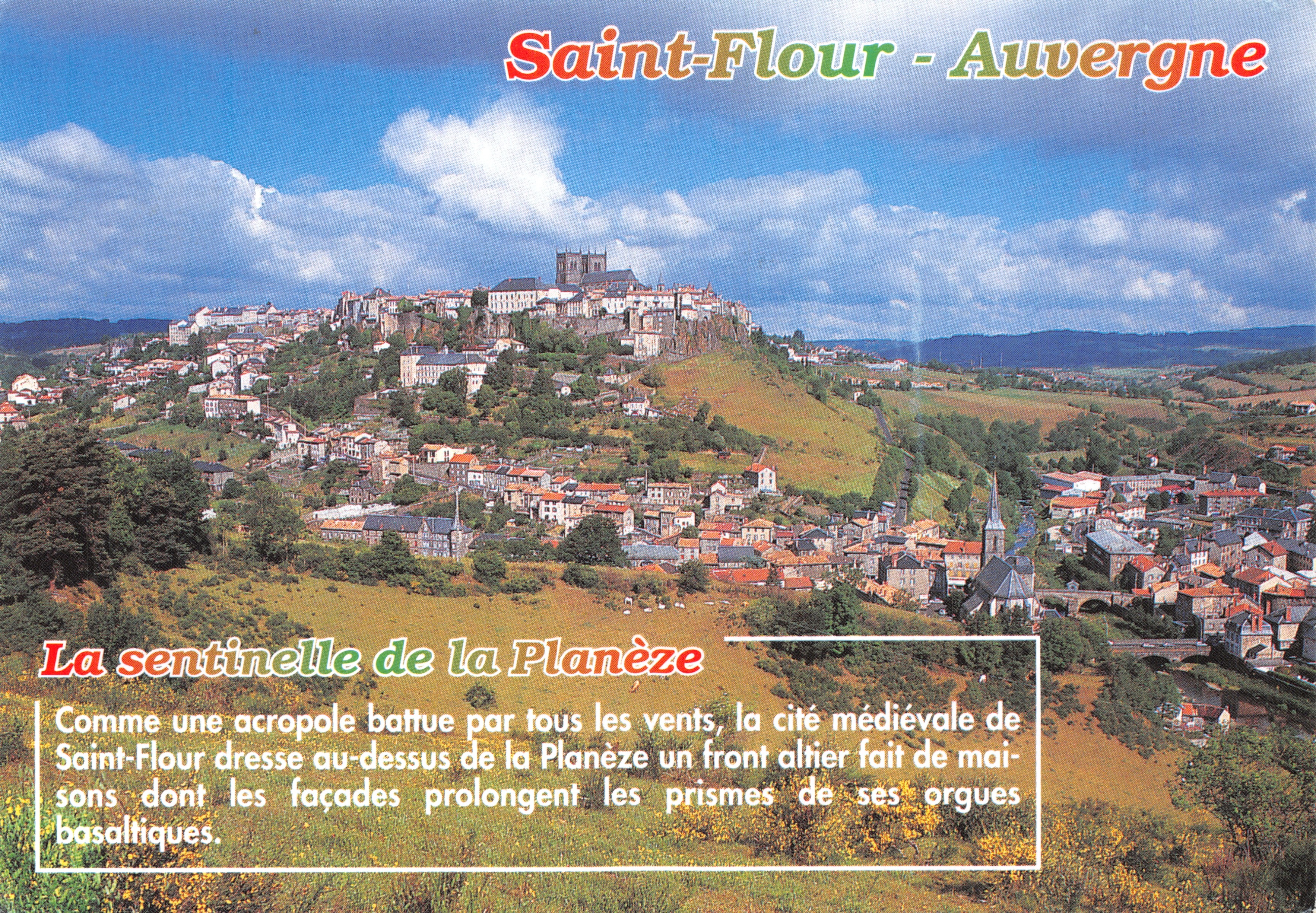 Saint-Flour - Auvergne — La centinela de la Planèze, ciudad medieval sobre rocas basálticas