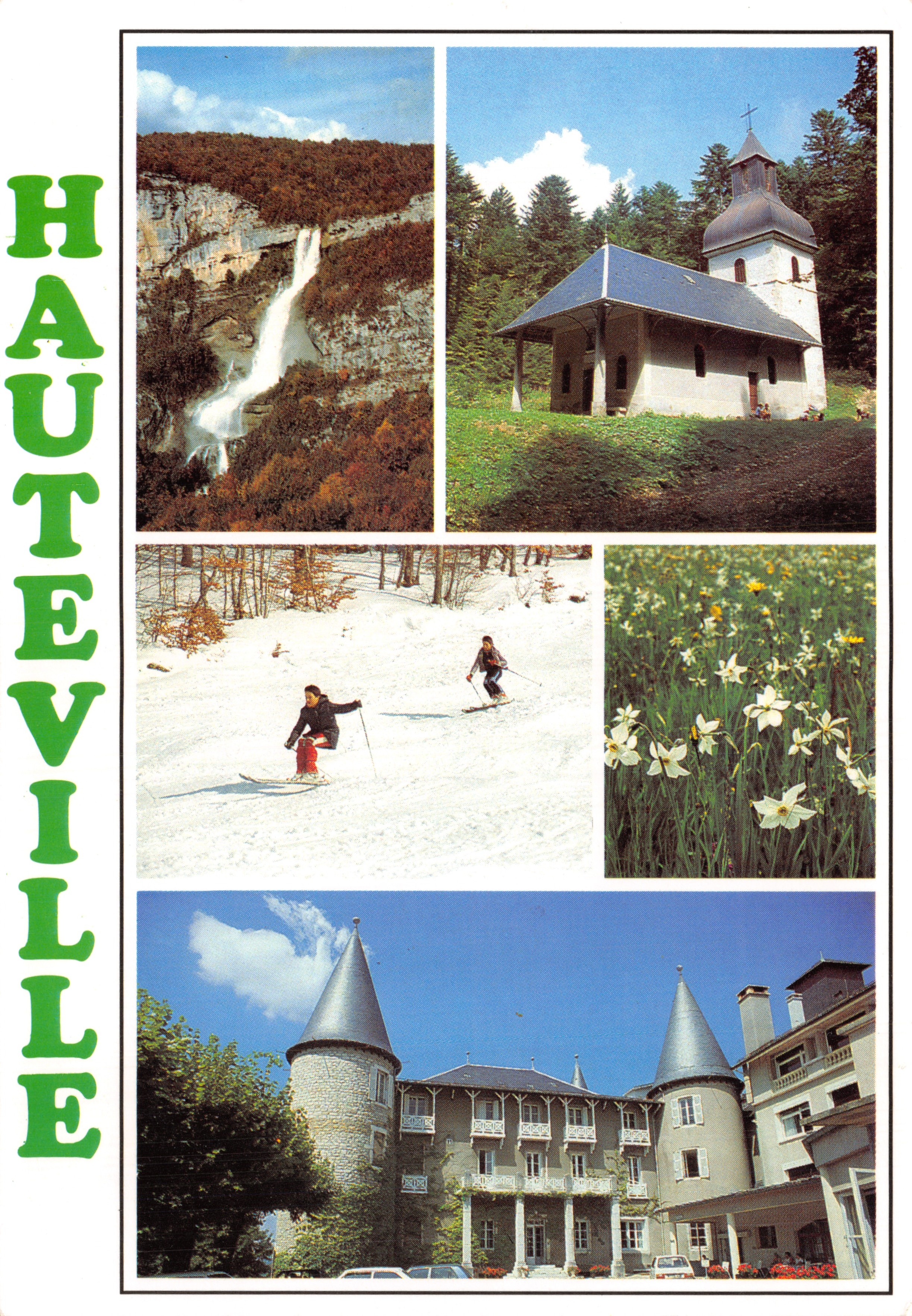 Hauteville — cascade de Charabotte, chapelle Notre-Dame, pistes de ski, narcisses, château d'Angeville — Éditions de la Taillanderie