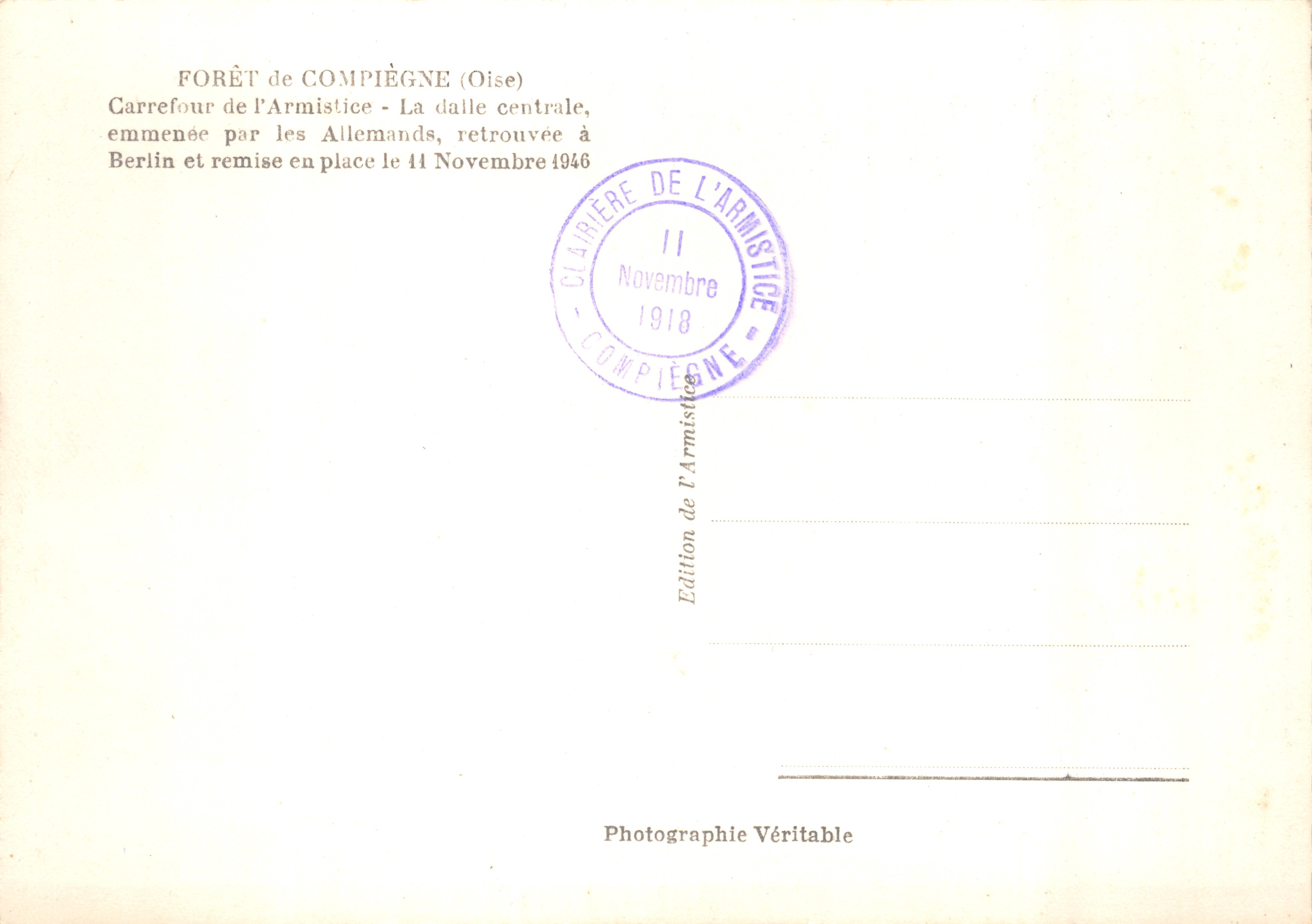 Dalle commémorative de l'Armistice — Forêt de Compiègne — éditeur Clairière de l'Armistice — Verso