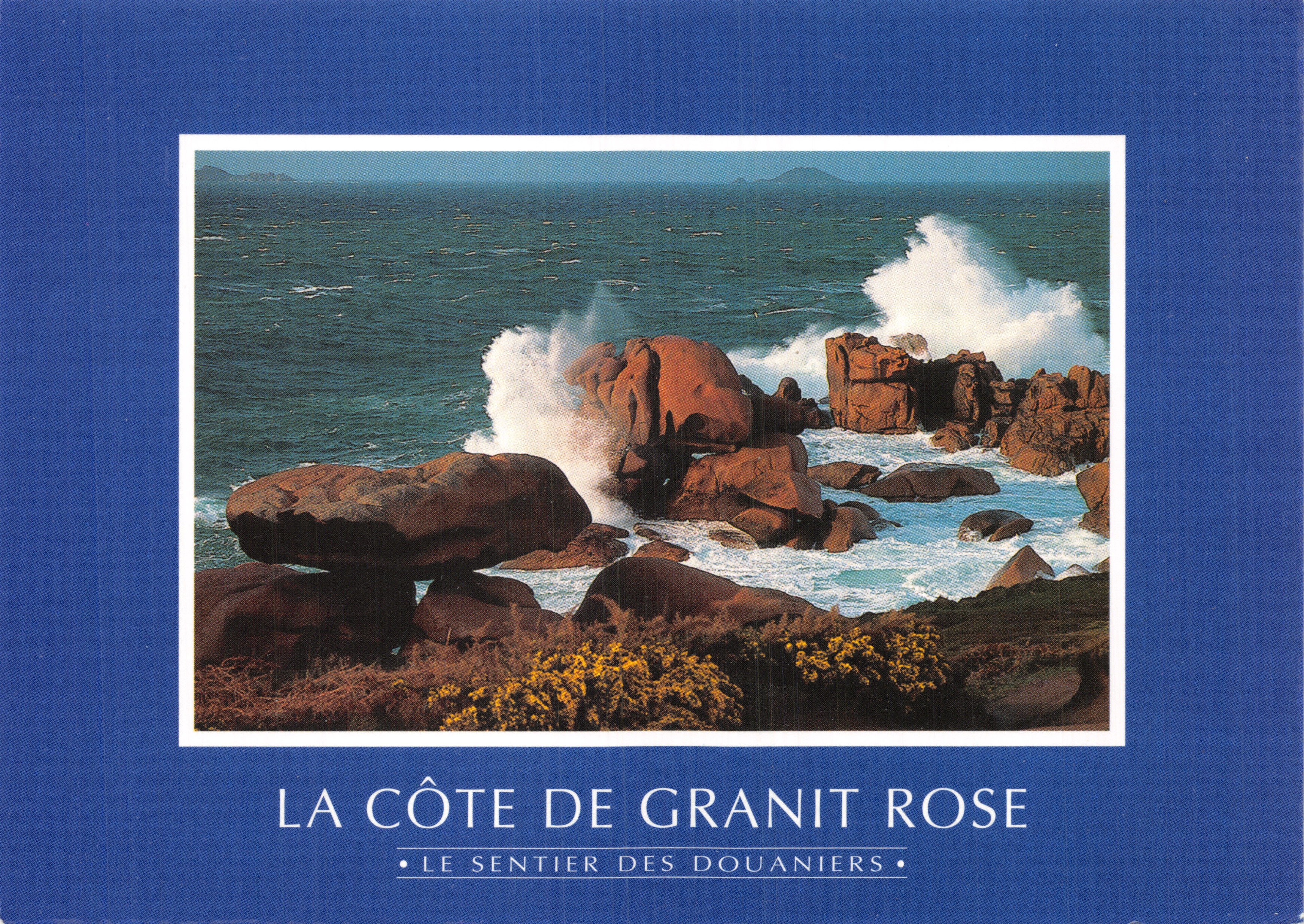 La Côte de Granit Rose — Le Sentier des Douaniers — Éditions d'Art