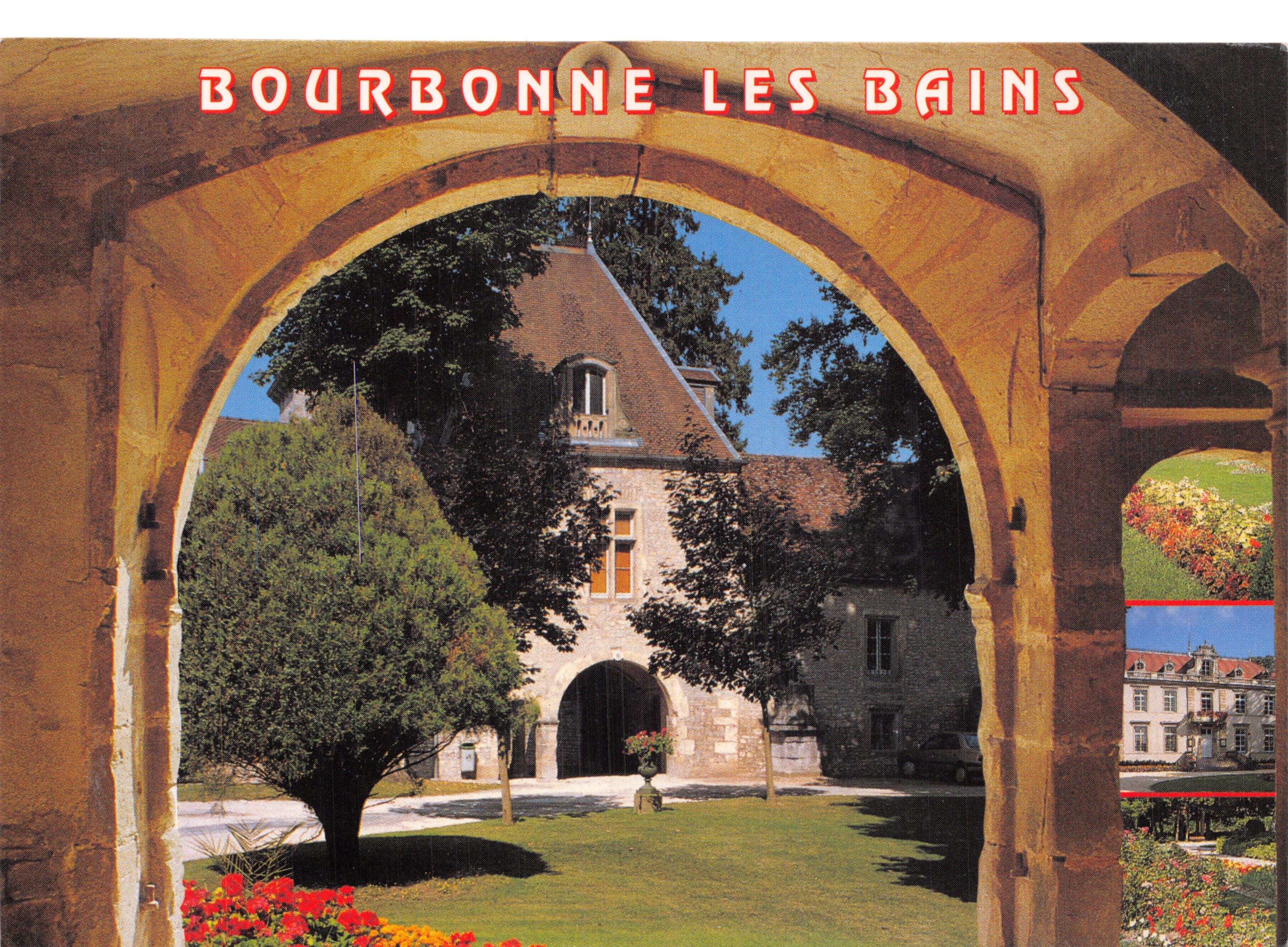 Bourbonne-les-Bains — vue du château à travers un portail — Éditions MATHON EPINAL