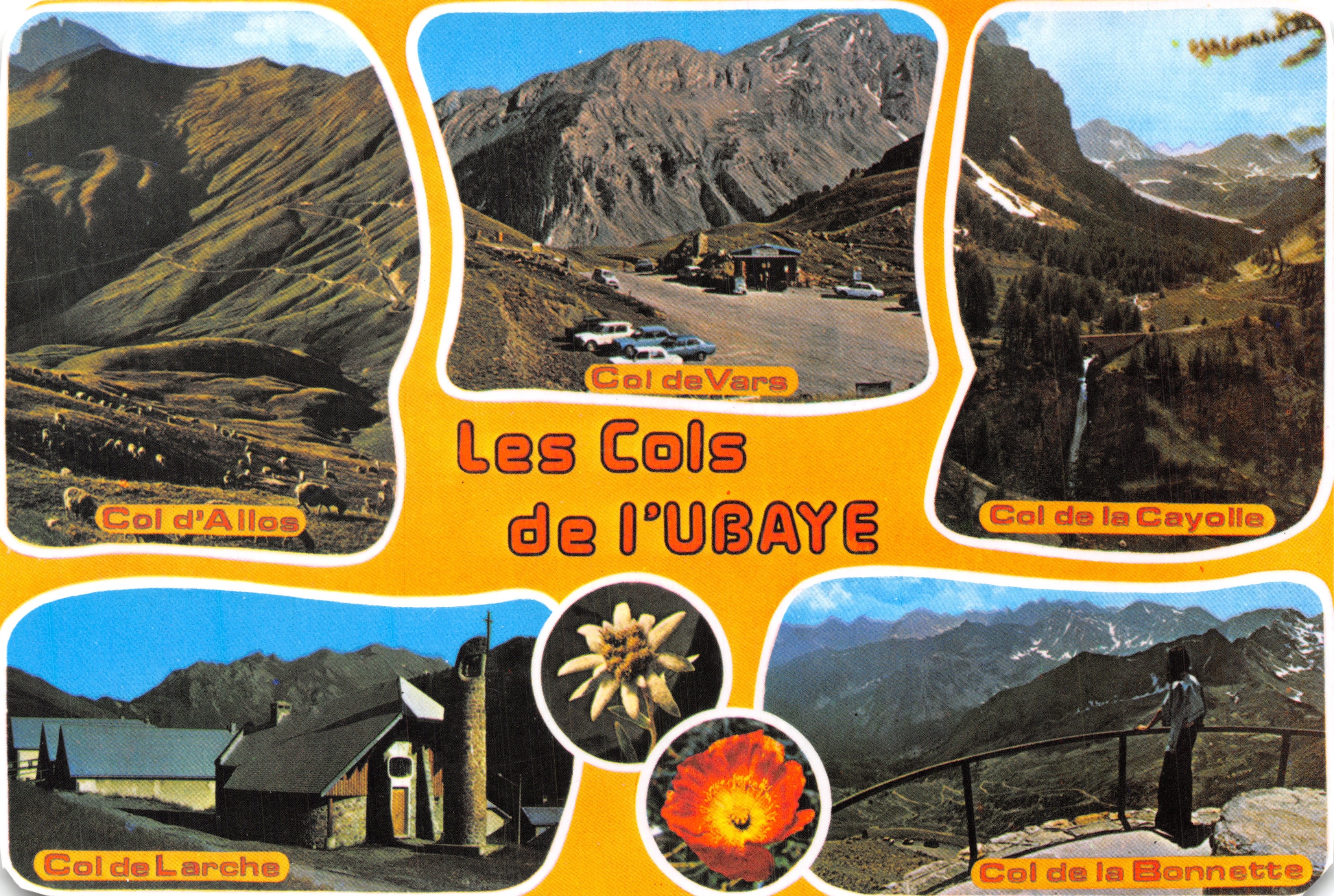 Les Cols de l'UBAYE — vue panoramique des cols d'Allos, de Vars, de la Cayolle, de Larche et de la Bonnette — Éditions du Parc Impérial