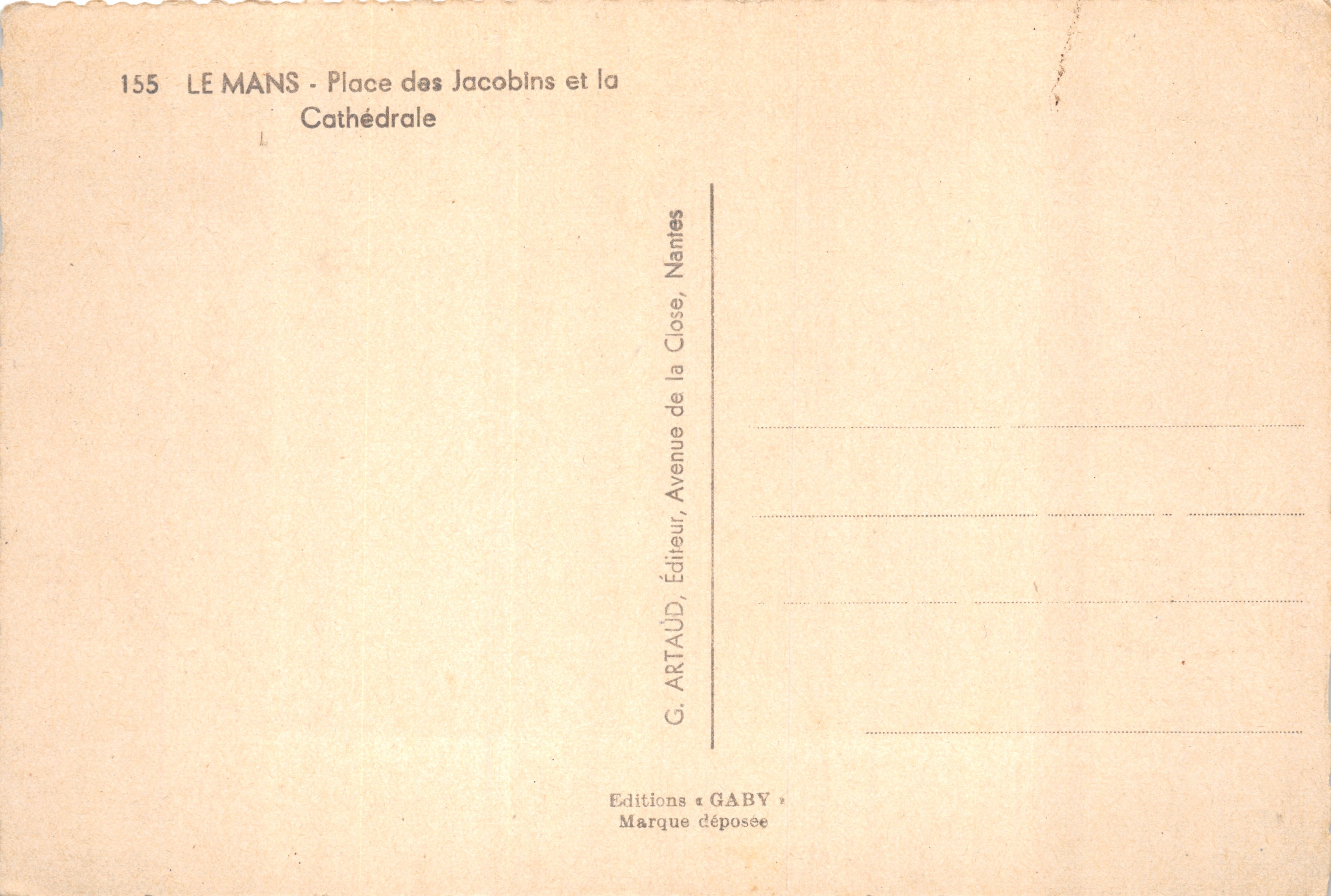Le Mans - Plaza de los Jacobinos y la Catedral — editor GABY, Nantes, n° 155 — Reverso