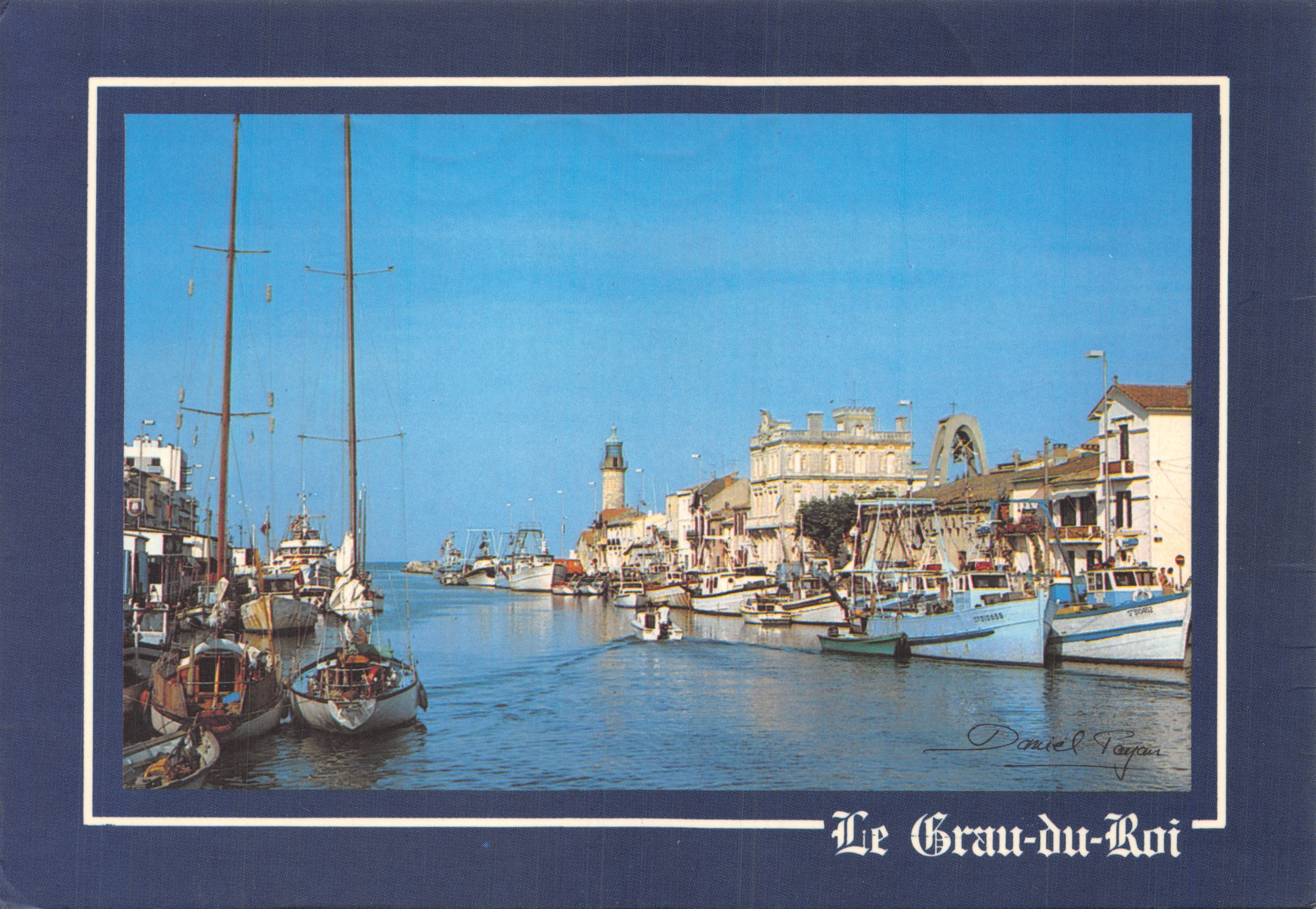 Le Grau-du-Roi — Il Canale — editore Daniel Fayas