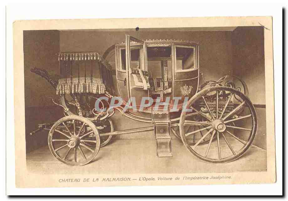 Chateau de la Malmaison CPA L'opale voiture de l'imperatrice Josephine