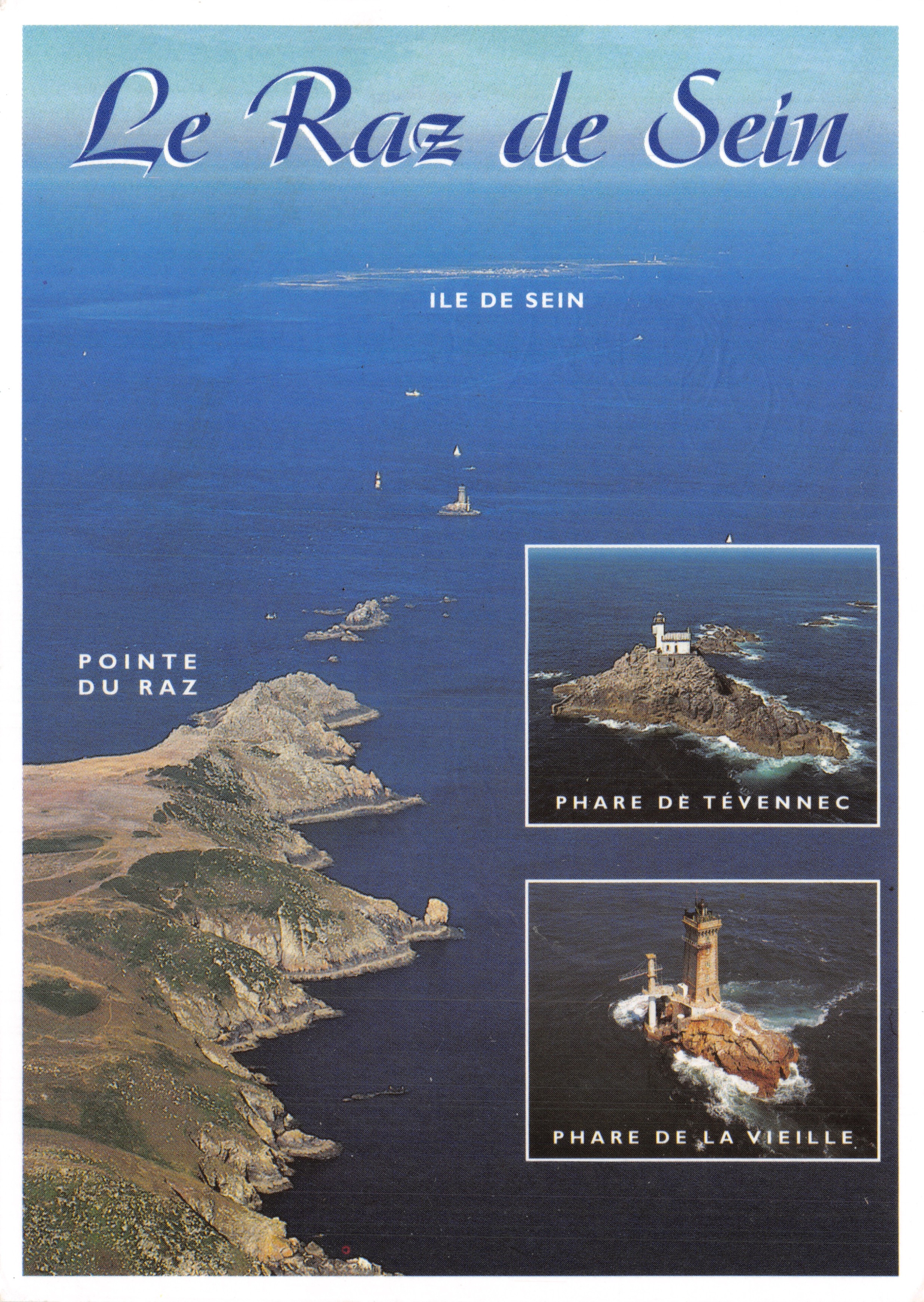 Der Raz de Sein — luftige Ansicht der Pointe du Raz, der Insel Sein und der Leuchttürme von Tévennec und La Vieille — Verlag Éditions d'Art JACQ