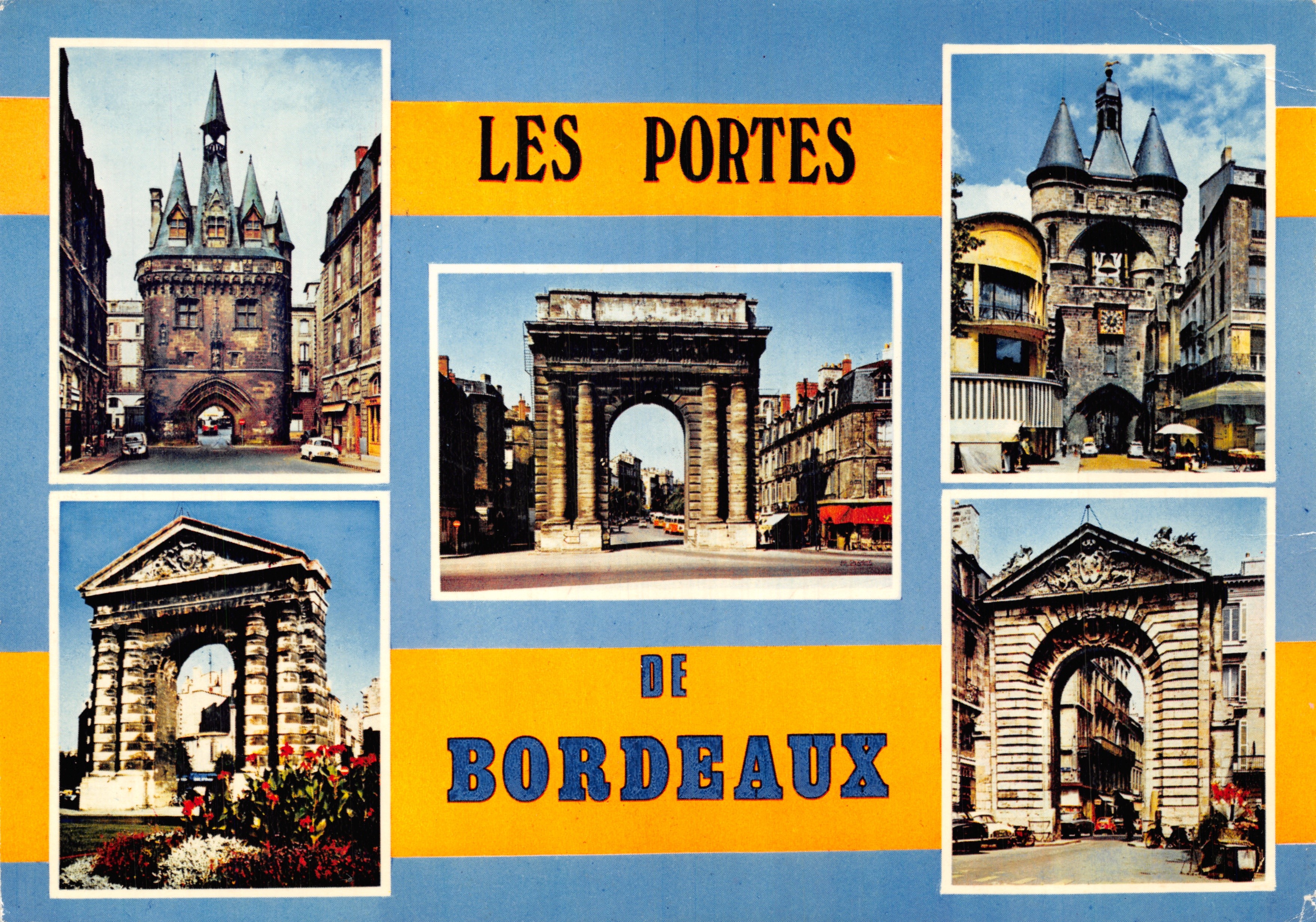Les Portes de Bordeaux — vue composite de portes historiques — Éditions LA CIGOGNE