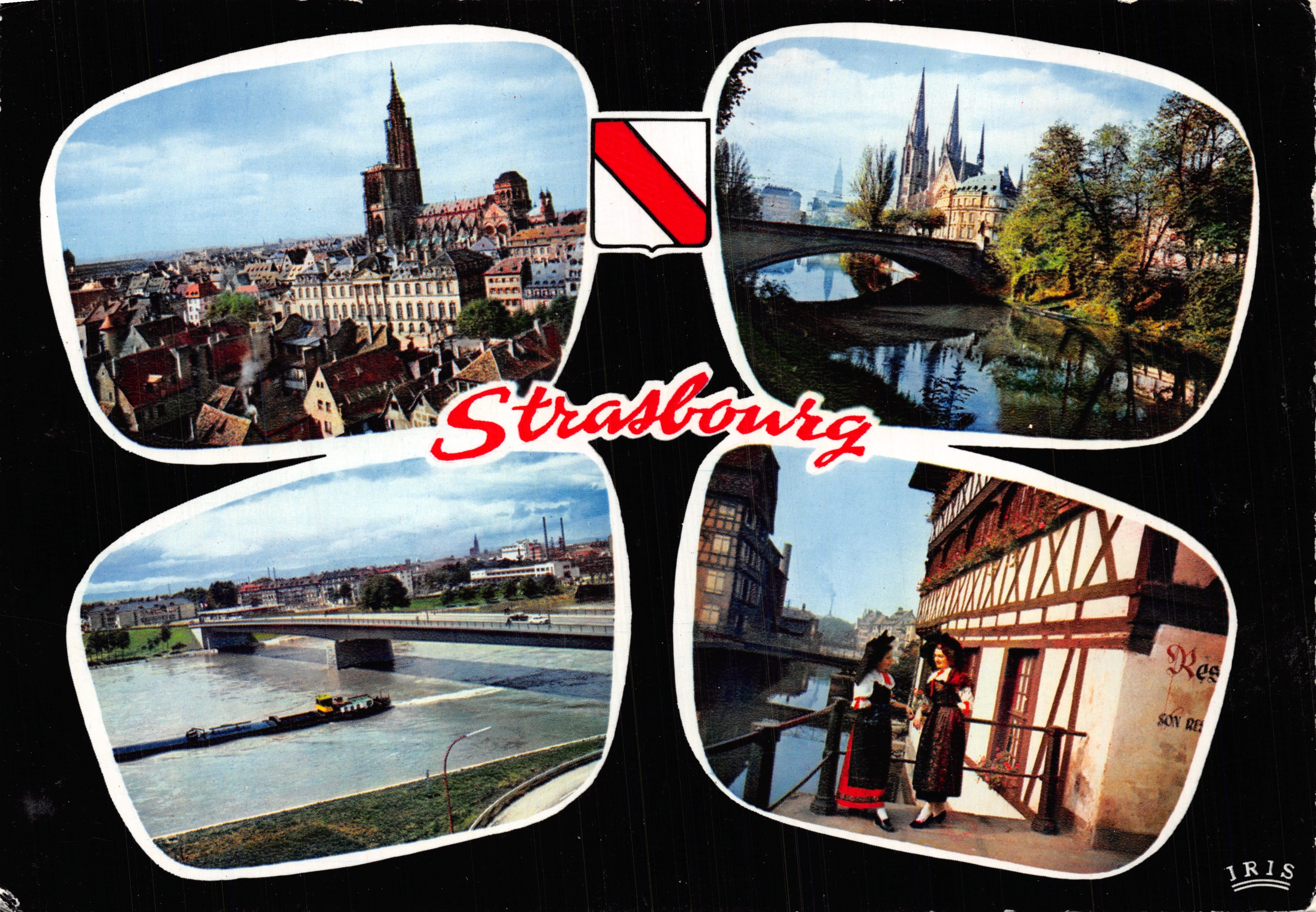 Strasbourg — vue panoramique, cathédrale, pont, et femmes en costume traditionnel — éditeur IRIS