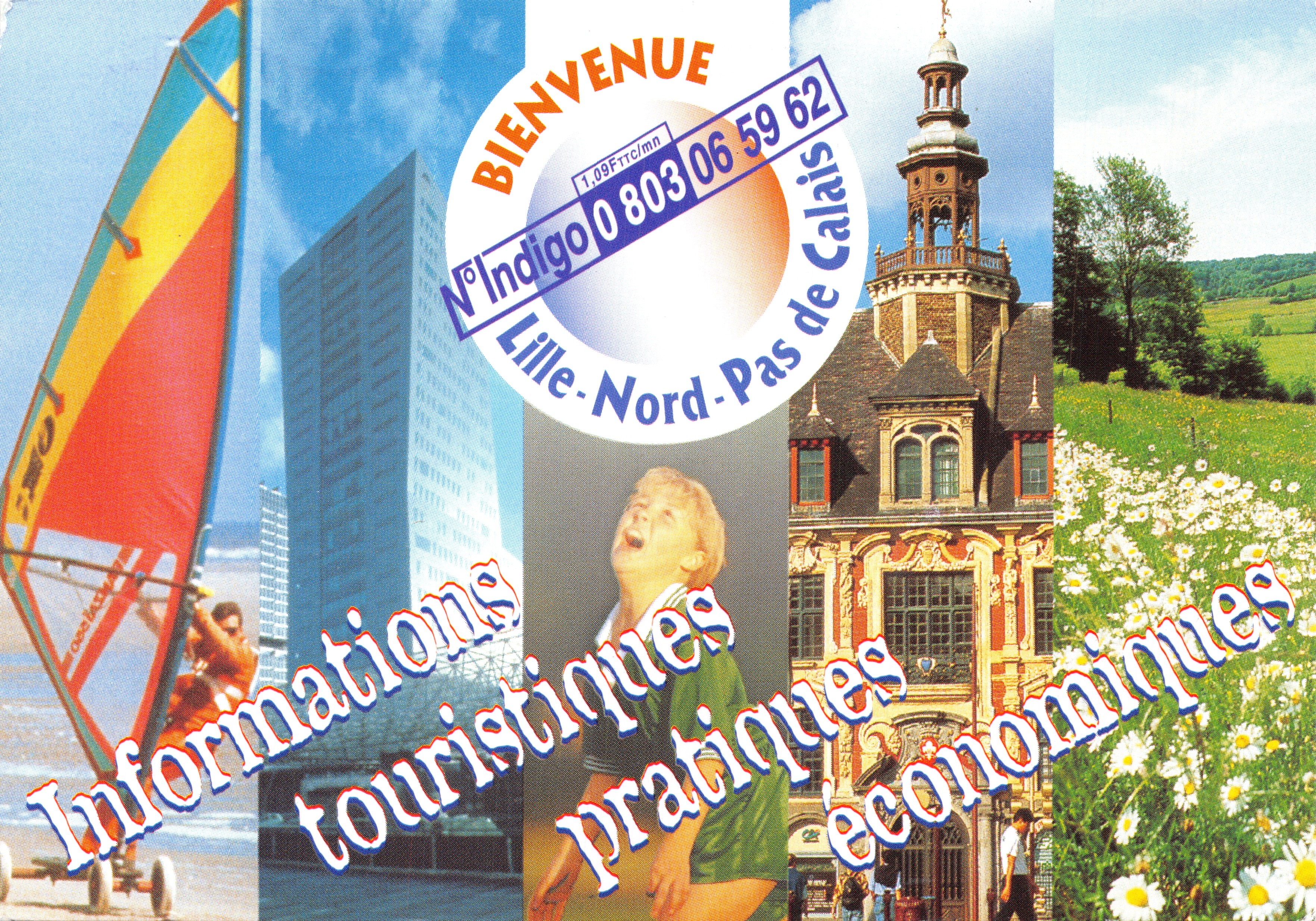 Lille-Nord-Pas-de-Calais — Información turística, práctica y económica — Indigo N° 0803 06 59 62