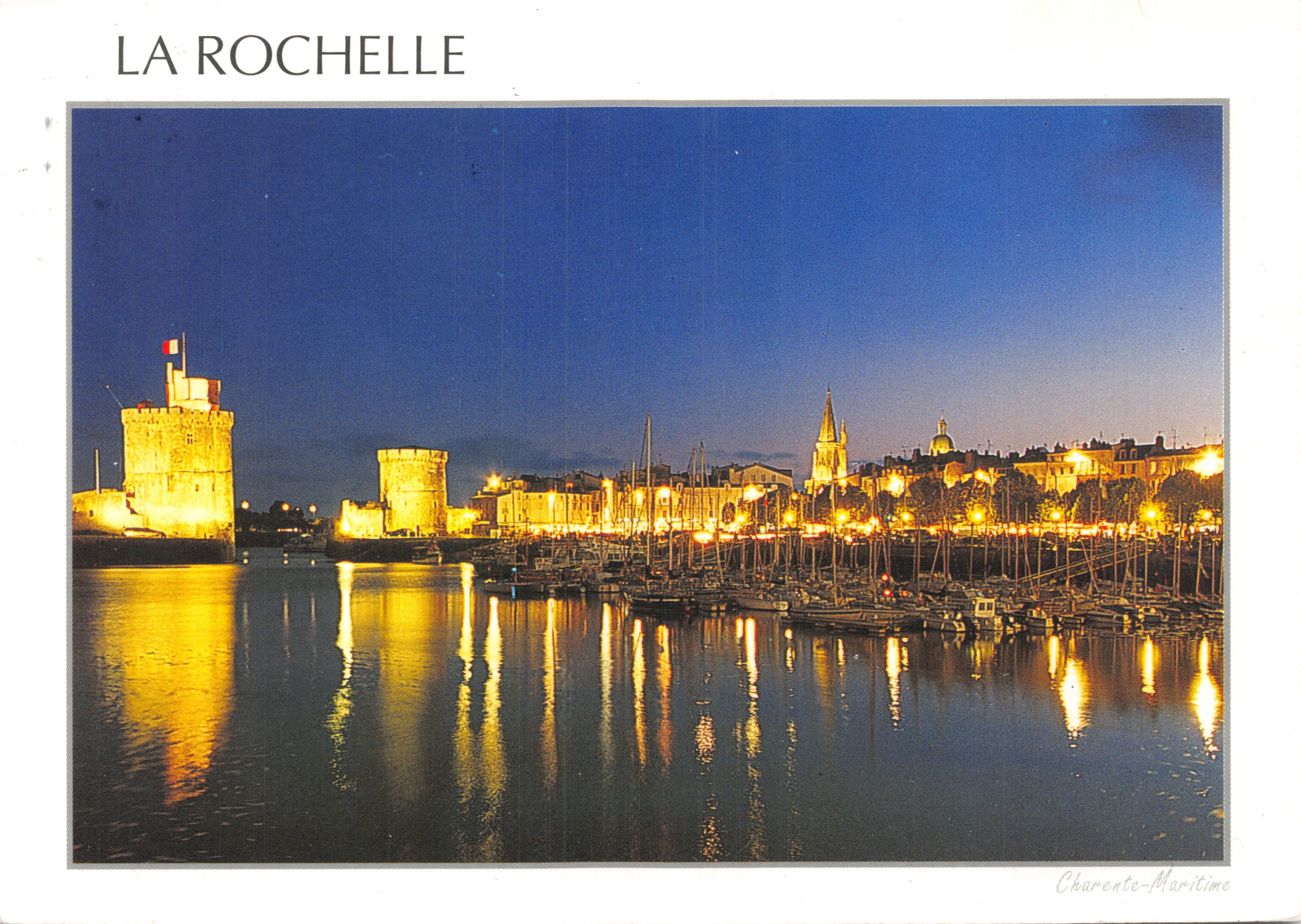 La Rochelle — Nachtuitzicht van het Vieux Port met de Tour de la Lanterne — uitgever COMPA Carterie