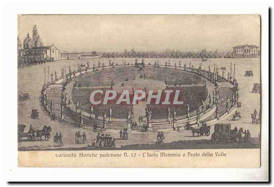 Curiosita storiche padovane CPA L'isola memmia a prato della Valle