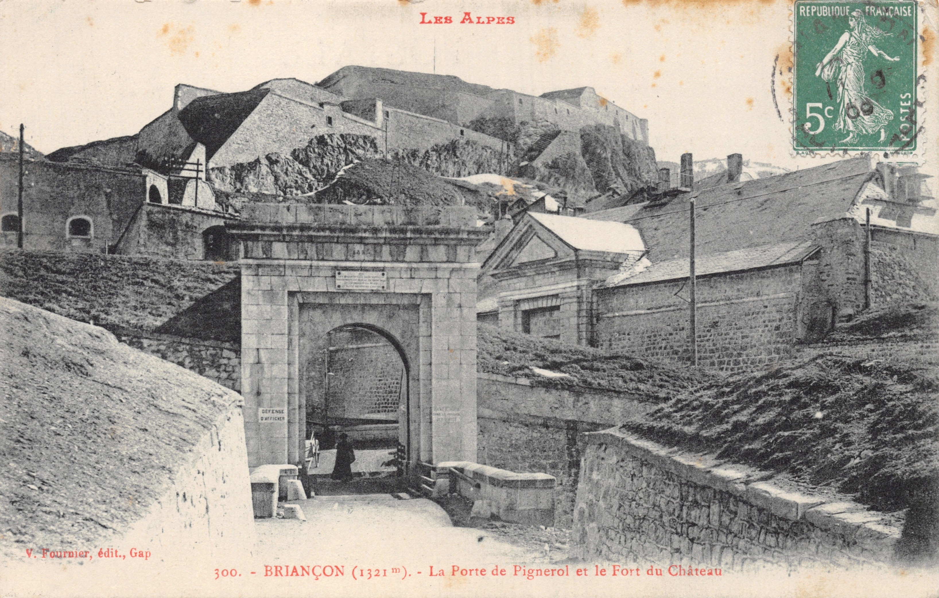 Briançon (1321 m) — De Poort van Pignérol en het Kasteel van het Fort — V. Fournier, uitgever, Gap