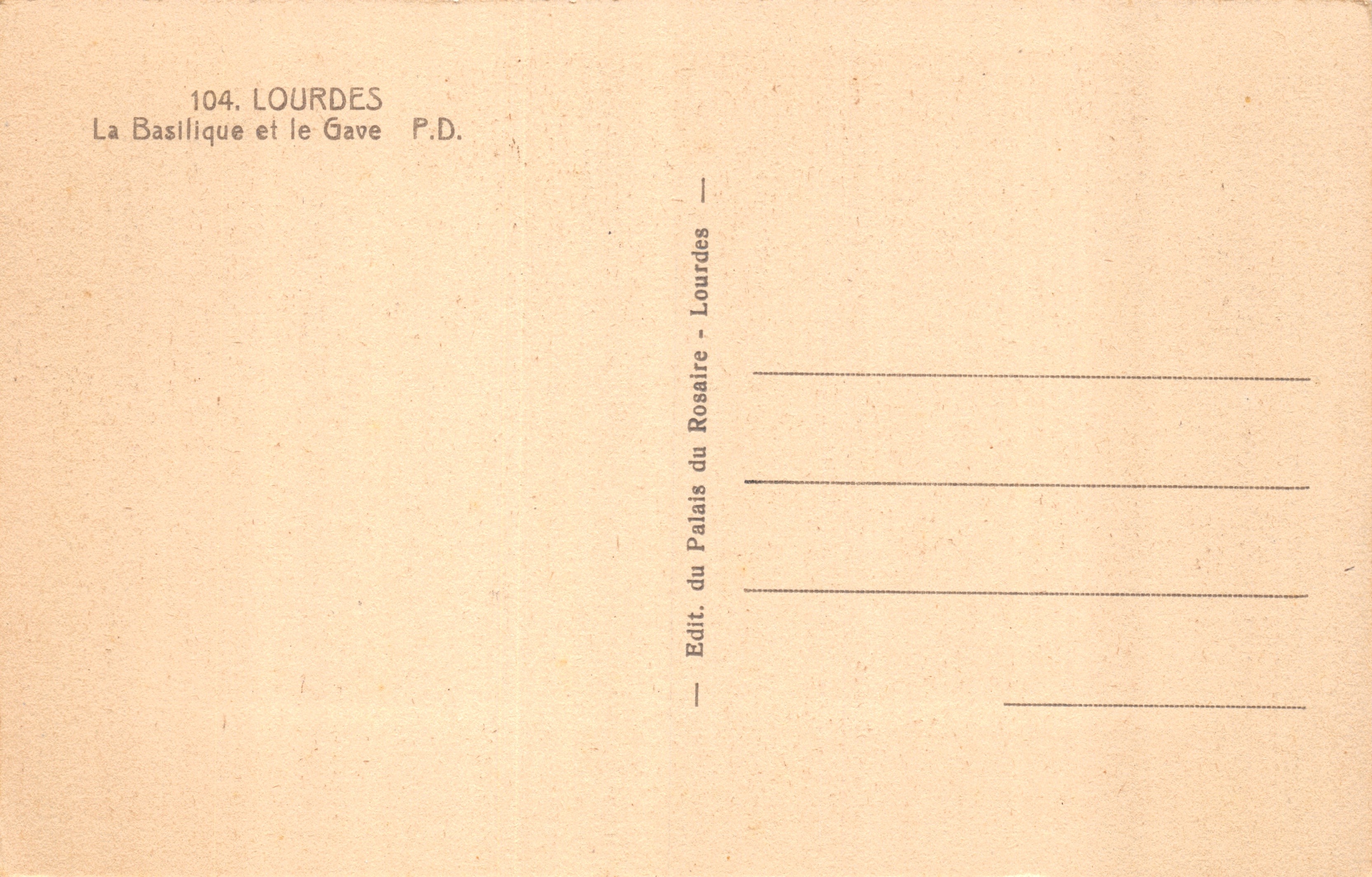 Lourdes — The Basilica and the Gave — Publisher: Edit. du Palais du Rosaire - Lourdes — Back