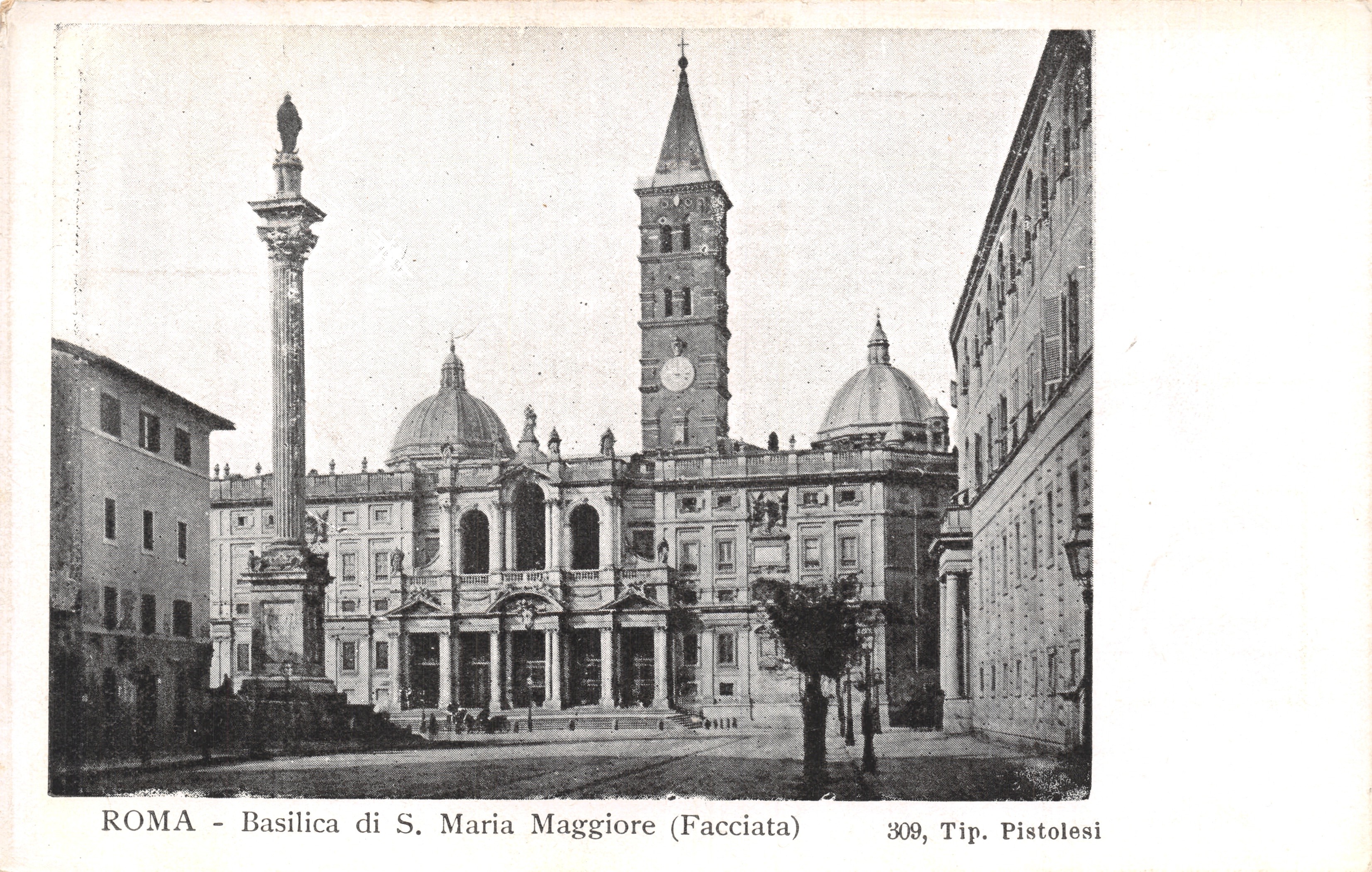 Rom - Basilika S. Maria Maggiore (Fassade) — Verlag Tip. Pistolesi, Nr. 309