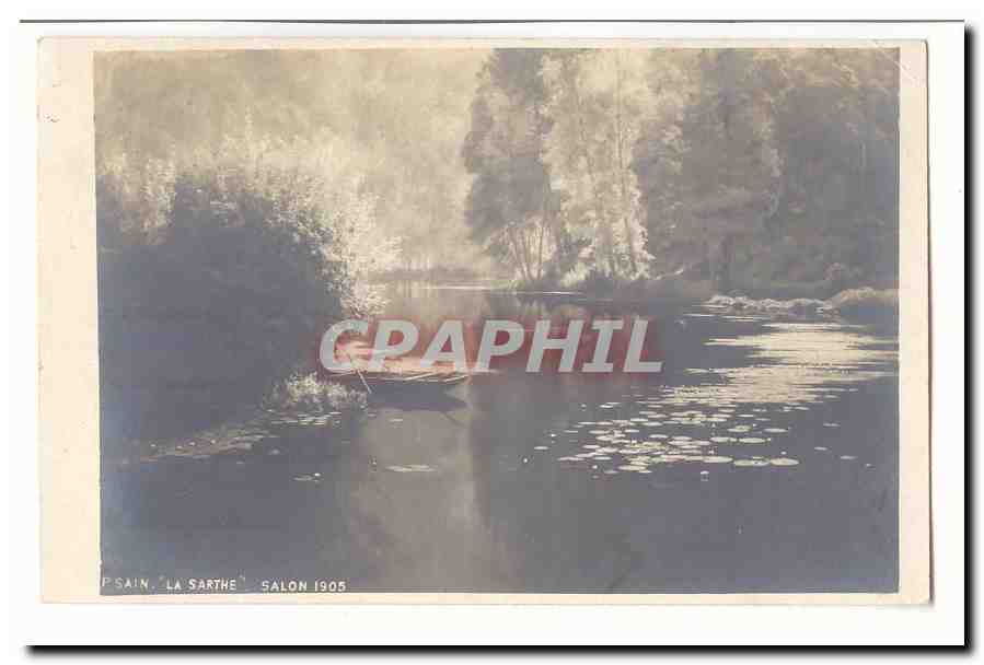 P. SAIN, LA SARTHE — Salon 1905 — CPAPHIL