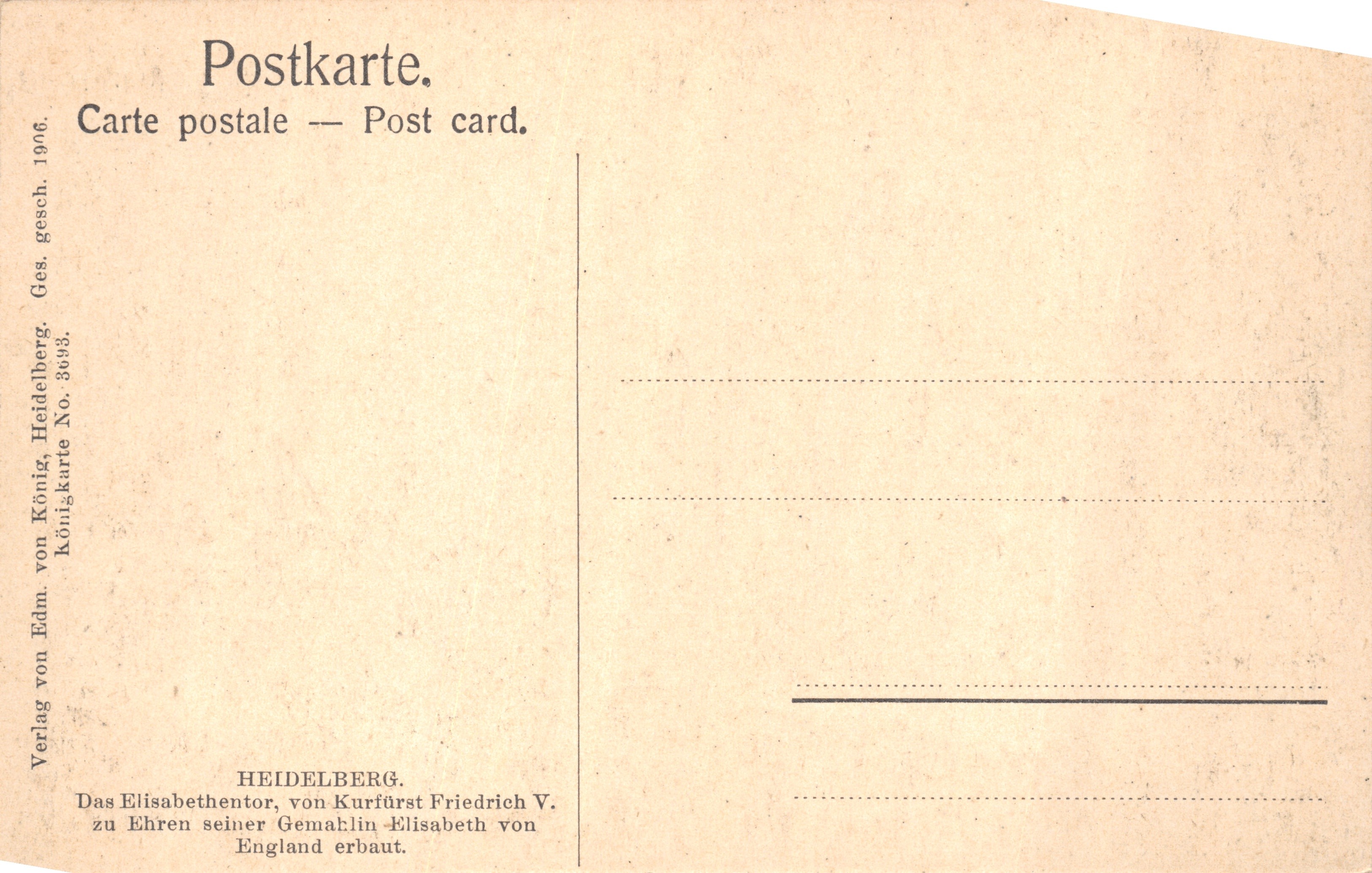 Portone di Elisabetta a Heidelberg — editore Verlag von Edm. von König Friedrich V. — n. 3848 — Verso