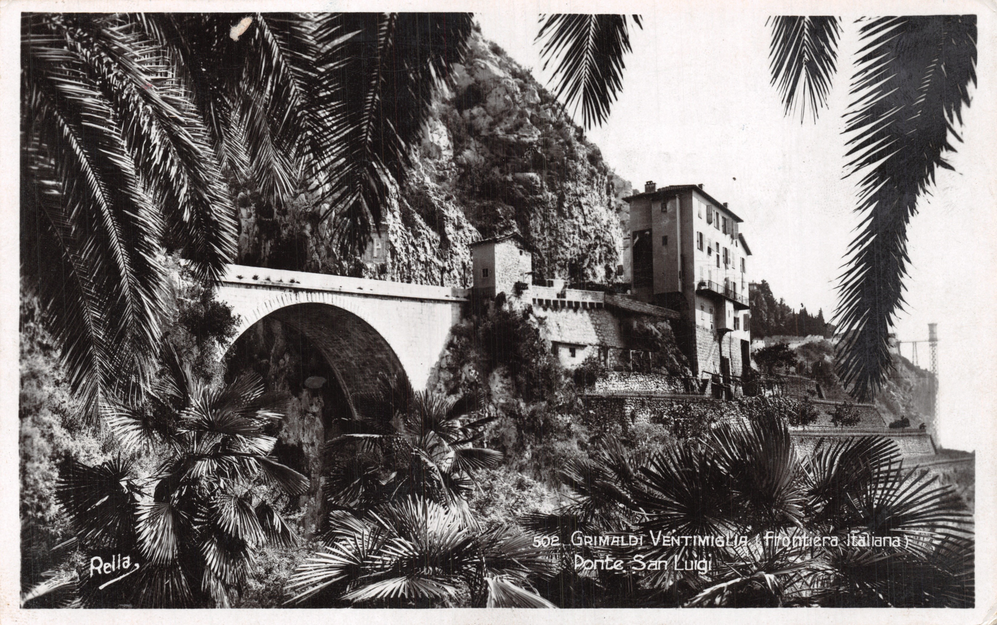 Grimaldi Ventimiglia (Italian frontier) — Bridge of San Luigi, publisher Rella, n° 502
