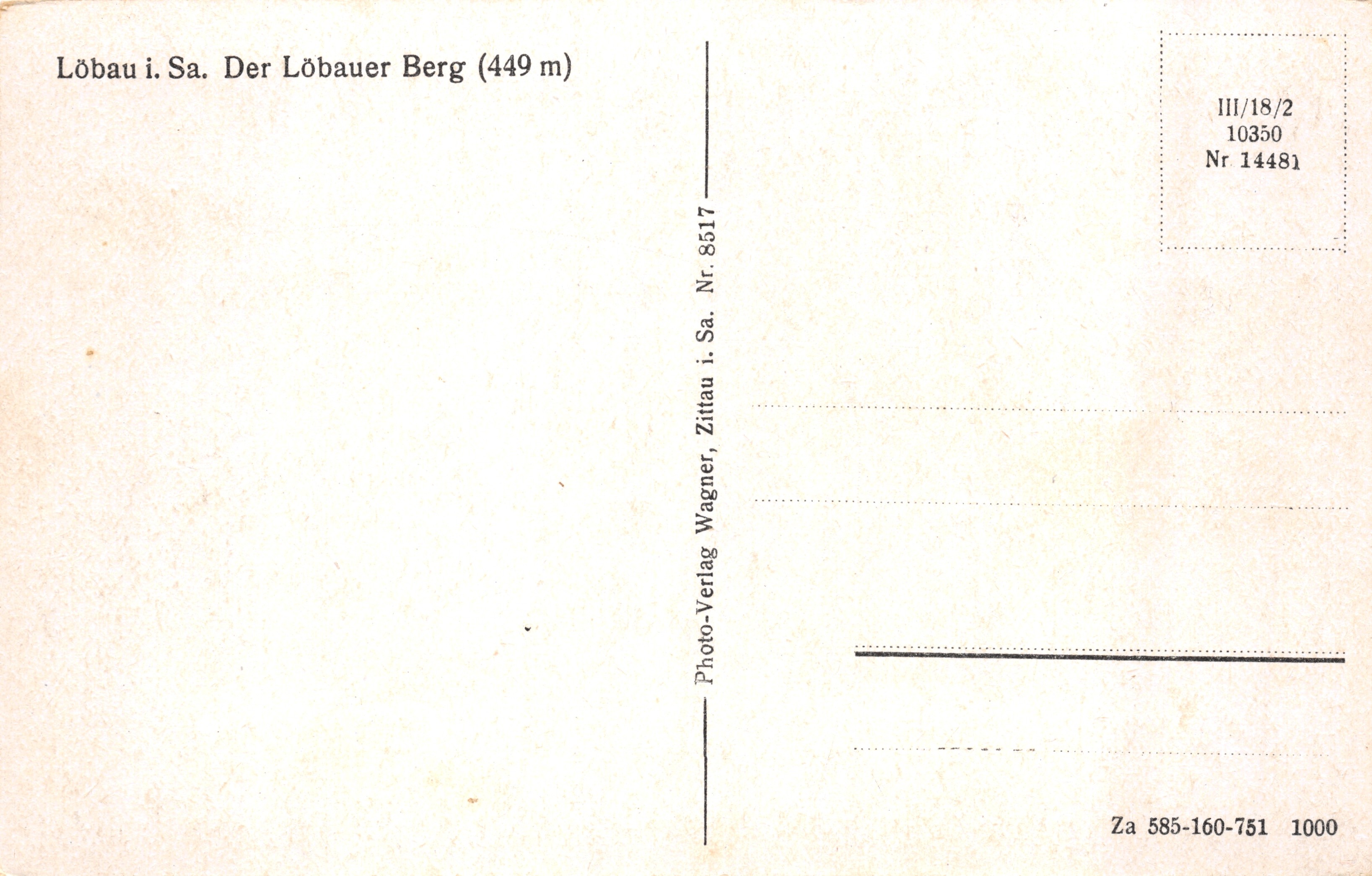 Löbauer Berg — panoramische weergave vanaf de top met verwoeste kasteel — uitgever Zittau Wagner, n° 14481 — Achterkant