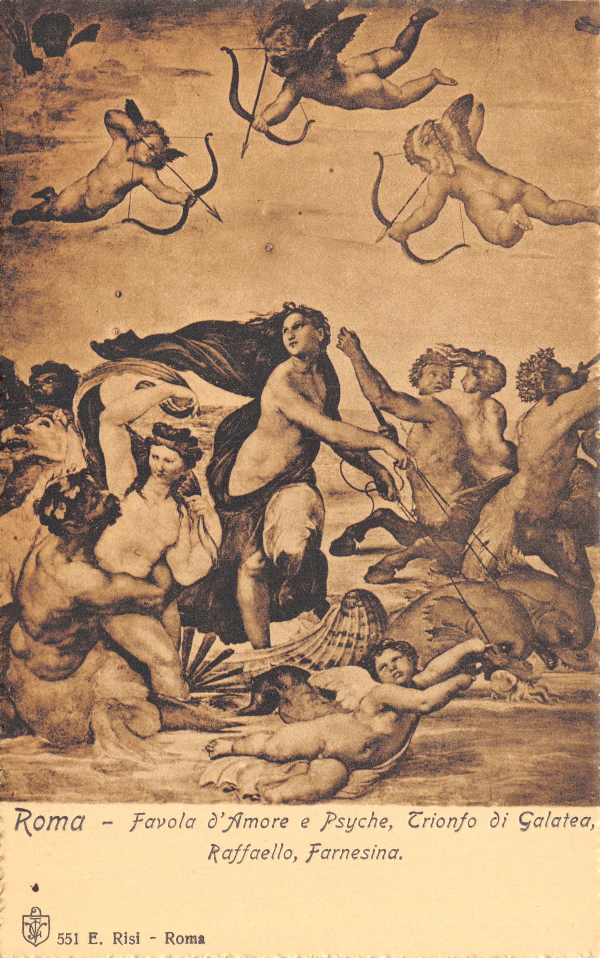 Roma - Favola d'Amore e Psyche, Trionfo di Galatea - Raffaello, Farnesina. Éditeur E. Risi - n° 551