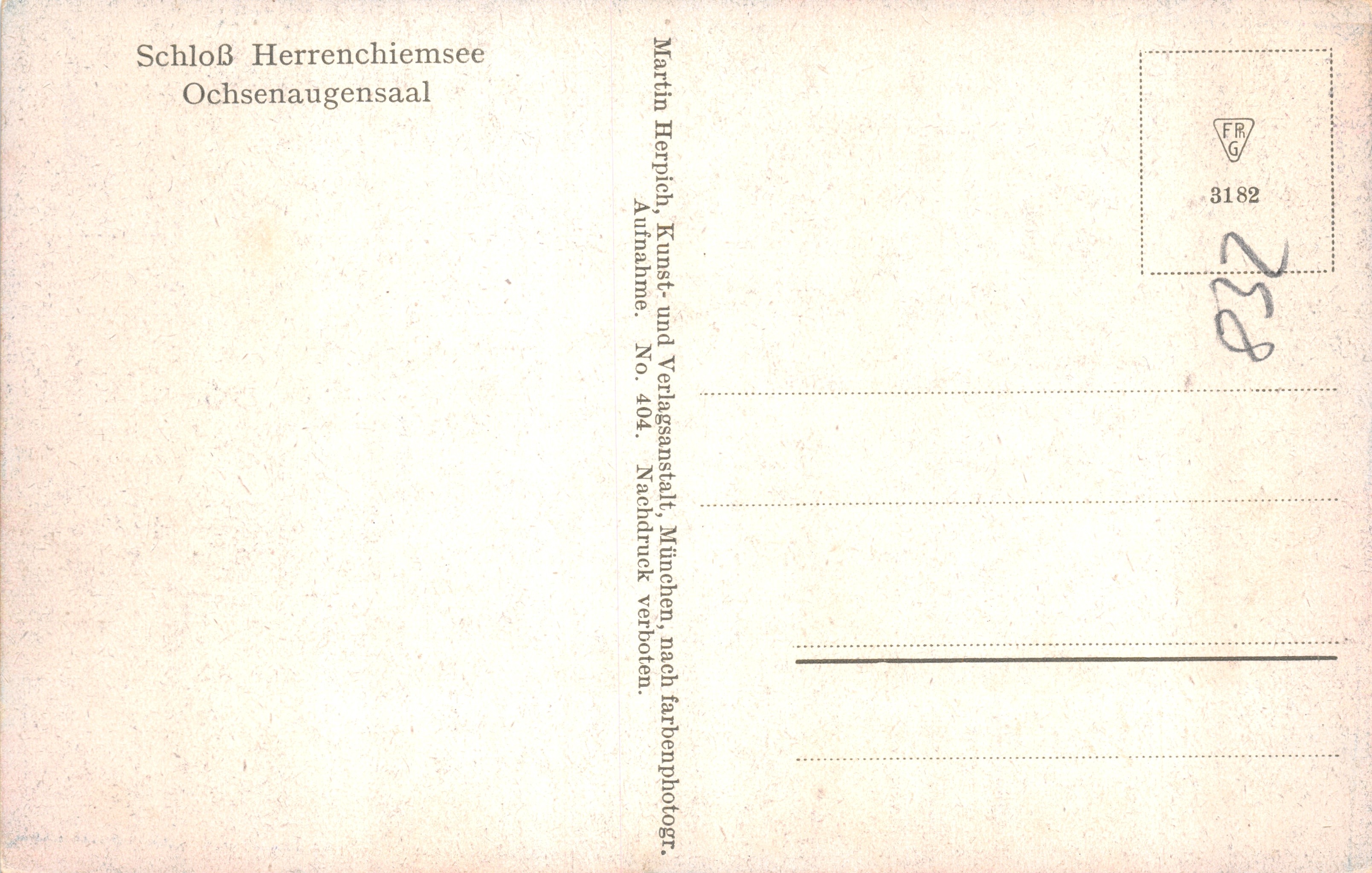 Schloß Herrenchiemsee — Ochsenaugensaal — éditeur: Martin Herpich Kunst- und Verlagsanstalt, München — Verso