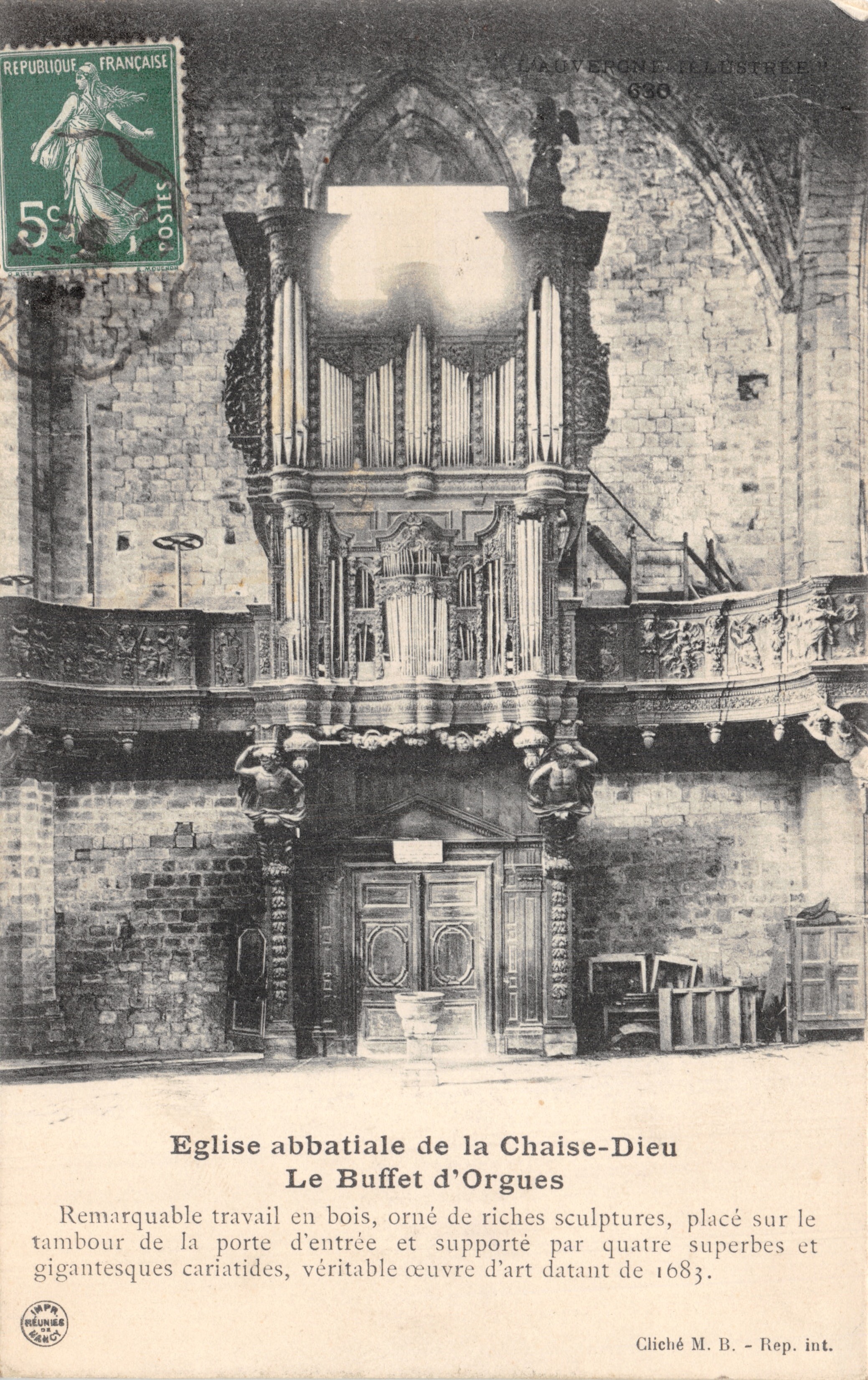 Église abbatiale de la Chaise-Dieu — Buffet d'orgues orné de sculptures, datant de 1683 — L'Auvergne Illustrée, n° 696