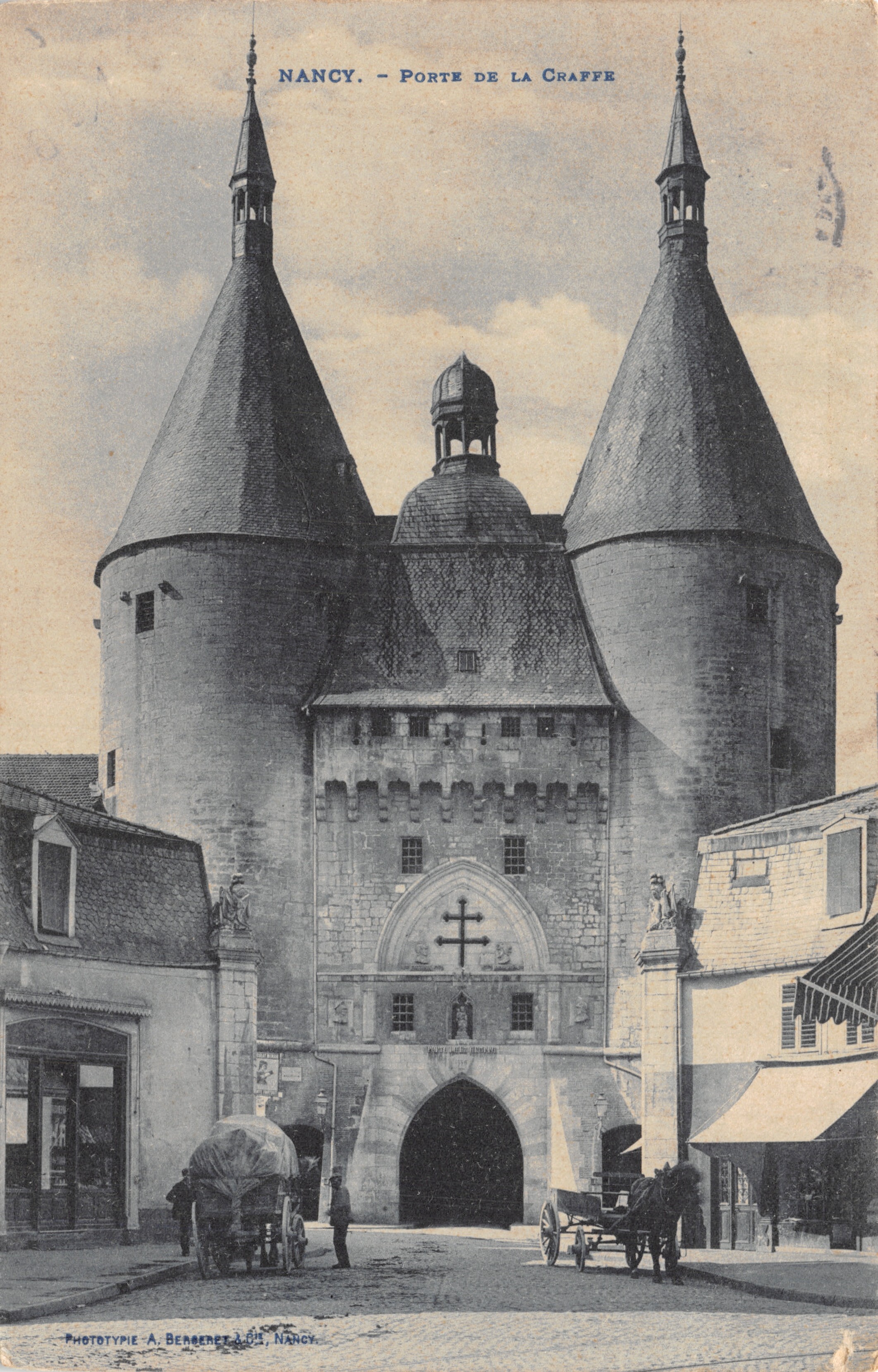 Nancy — Porte de la Craffe — Phototypie A. Berberet & Cie, Nancy
