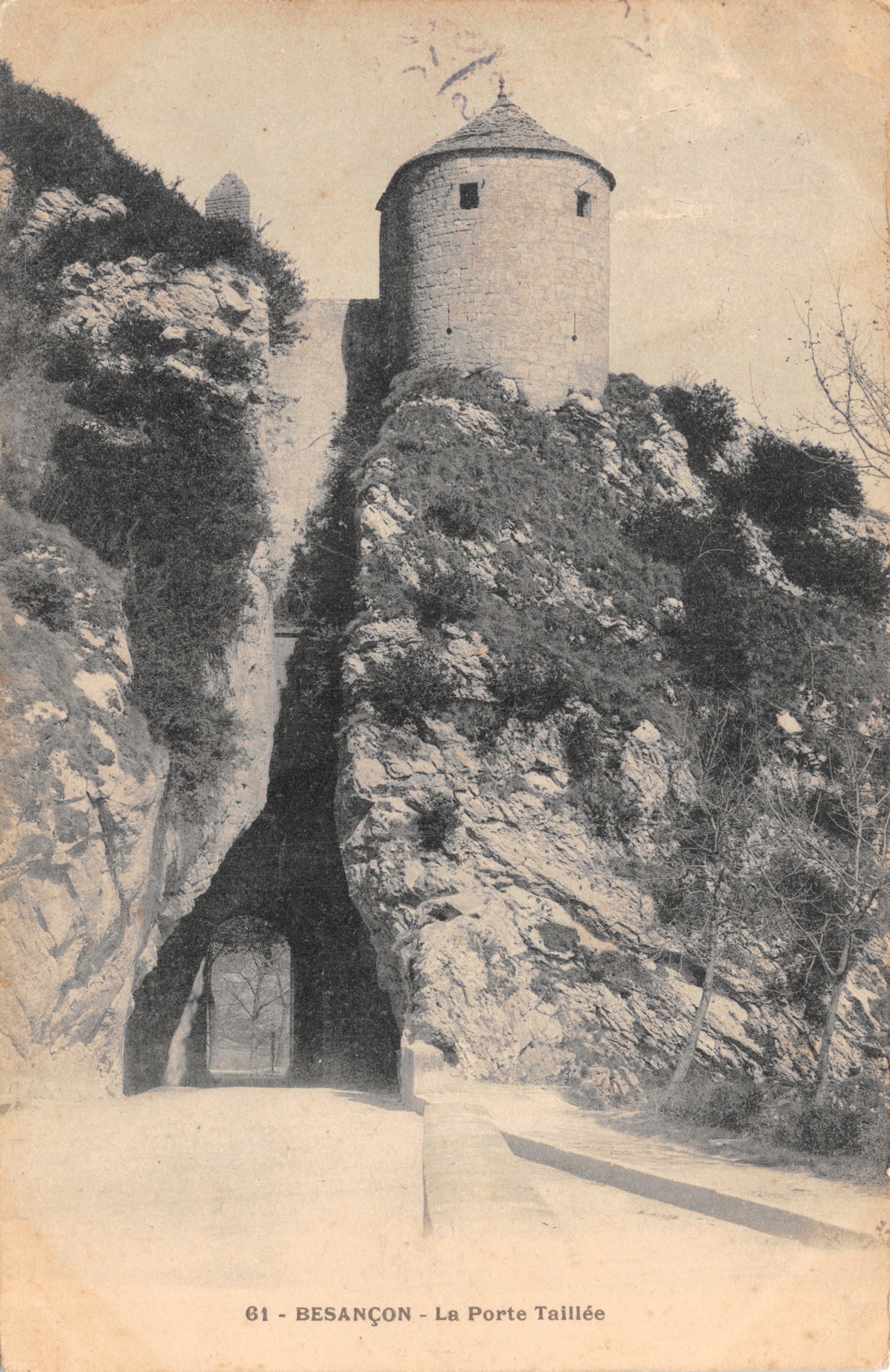 Besançon — La Porta Tagliata con torre rotonda — editore non visibile, numero di serie non leggibile