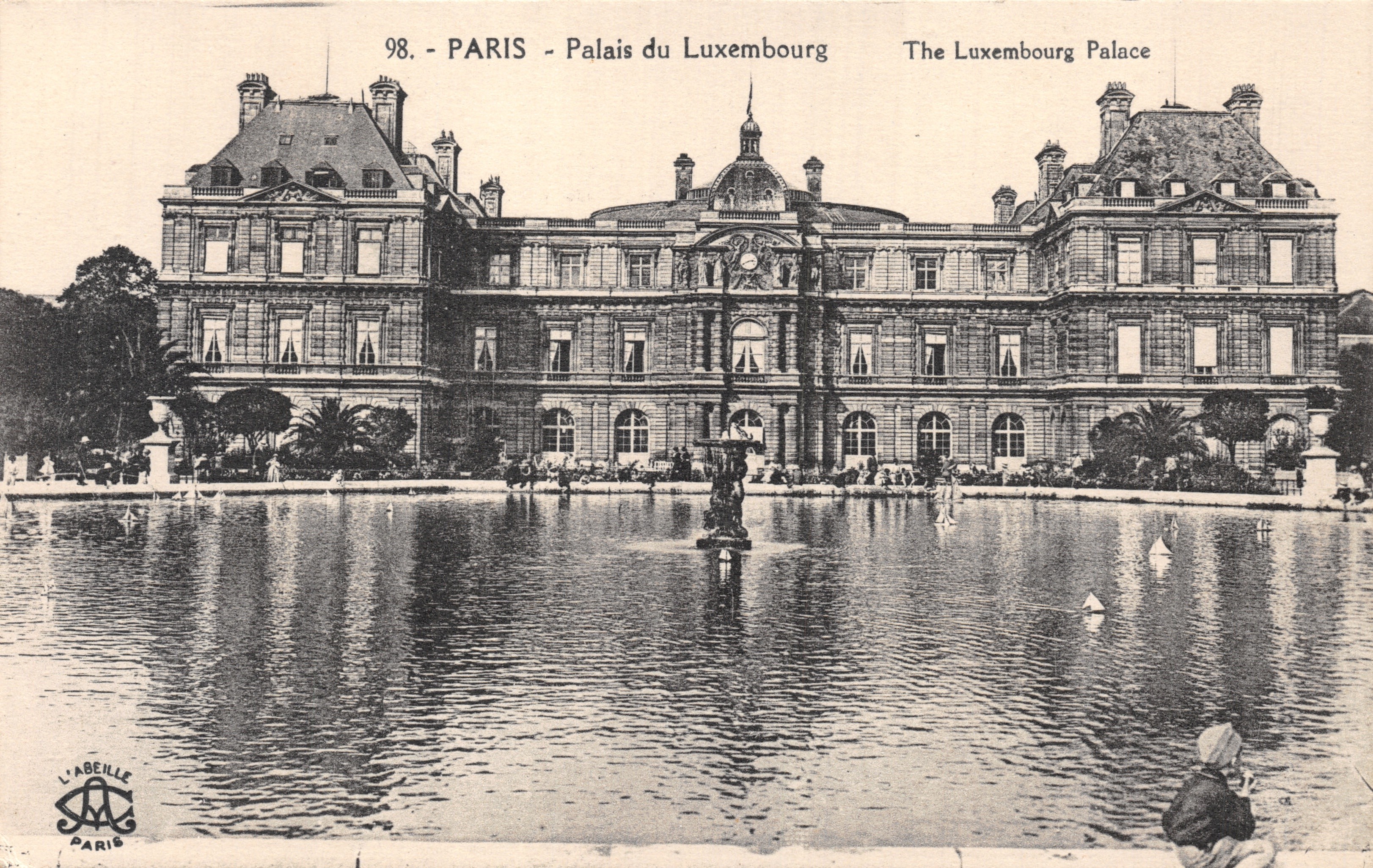 PARIS - Palais du Luxembourg — vue du bâtiment et de la fontaine — éditeur L'ABEILLE PARIS, n° 98
