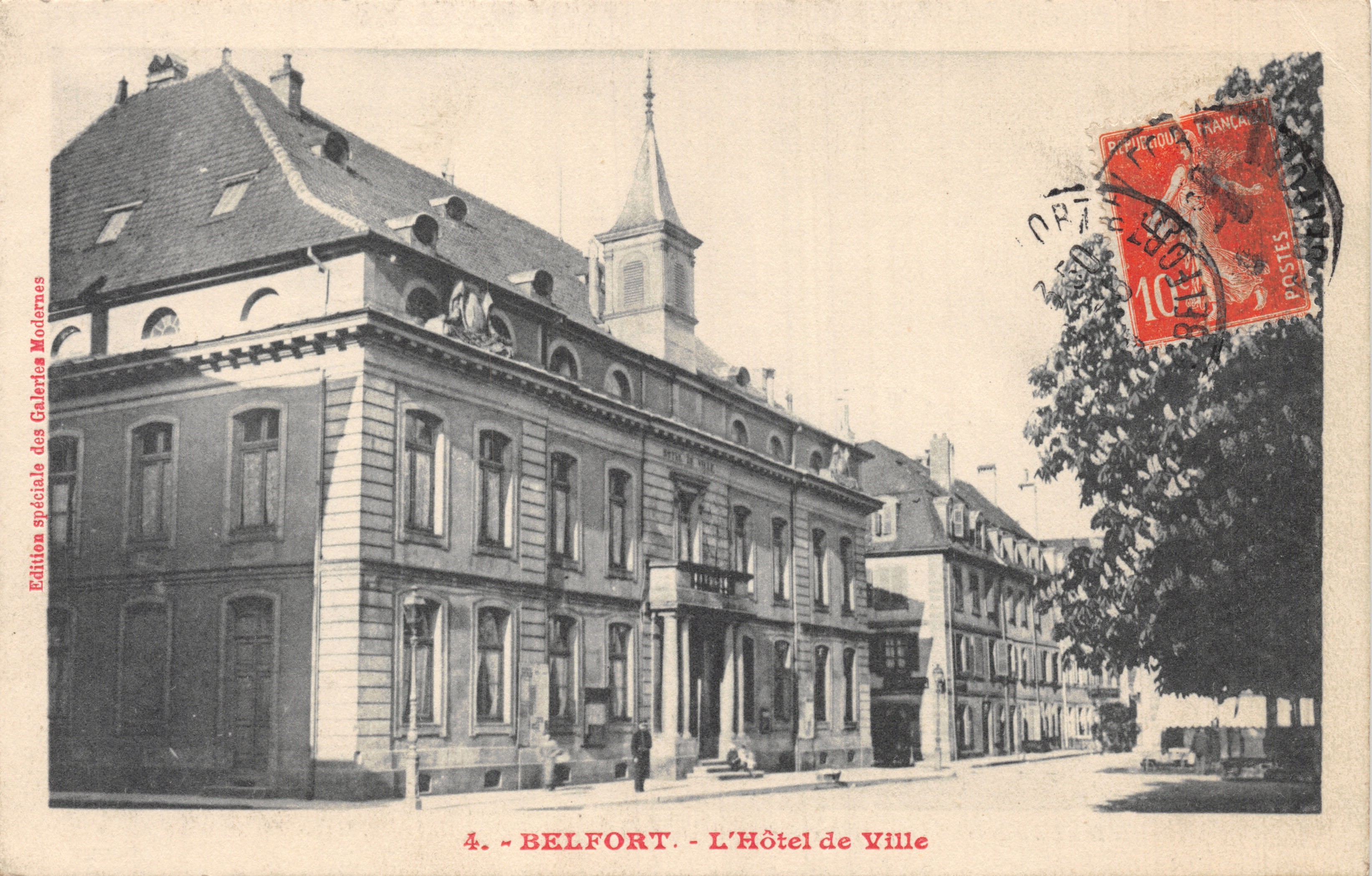 Belfort — L'Hôtel de Ville — Édition spéciale des Galeries Modernes