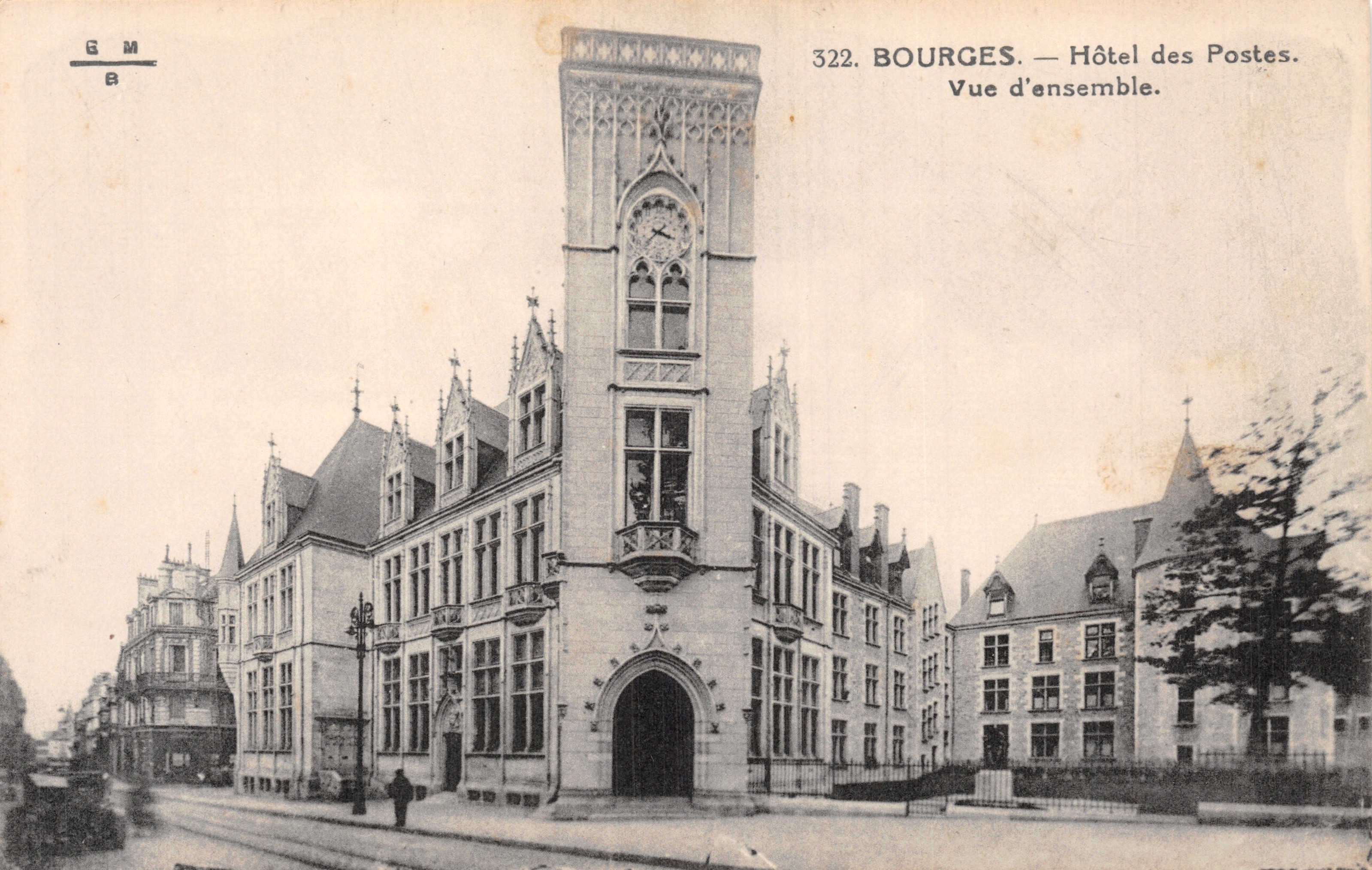 Bourges — Hôtel des Postes. Vue d'ensemble — Éditeur E. Maquaire, Bourges, n° 322