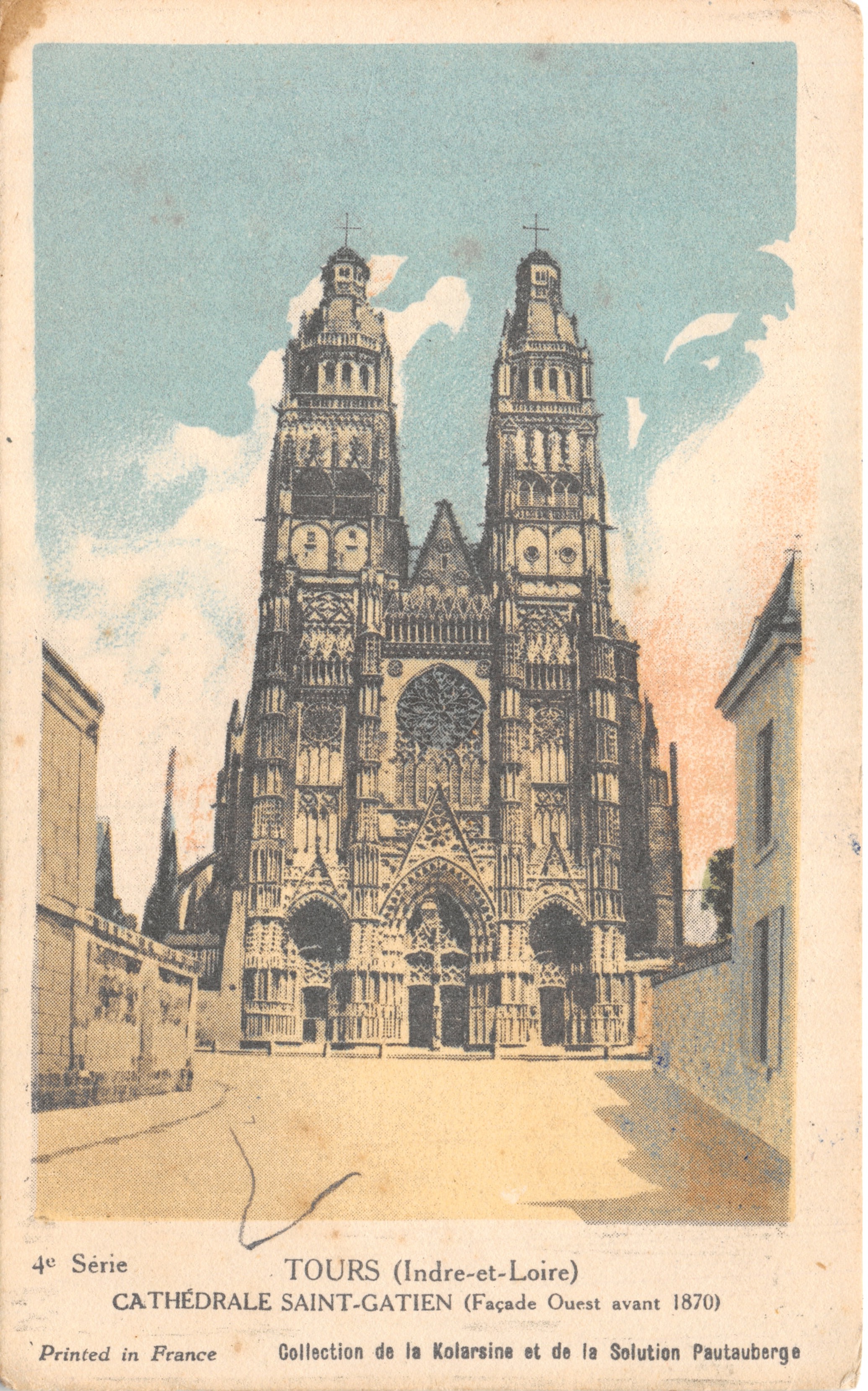 Tours (Indre-et-Loire) — Cattedrale di Saint-Gatien (Facciata Ovest prima del 1870) — Stampa in Francia, 4a Serie