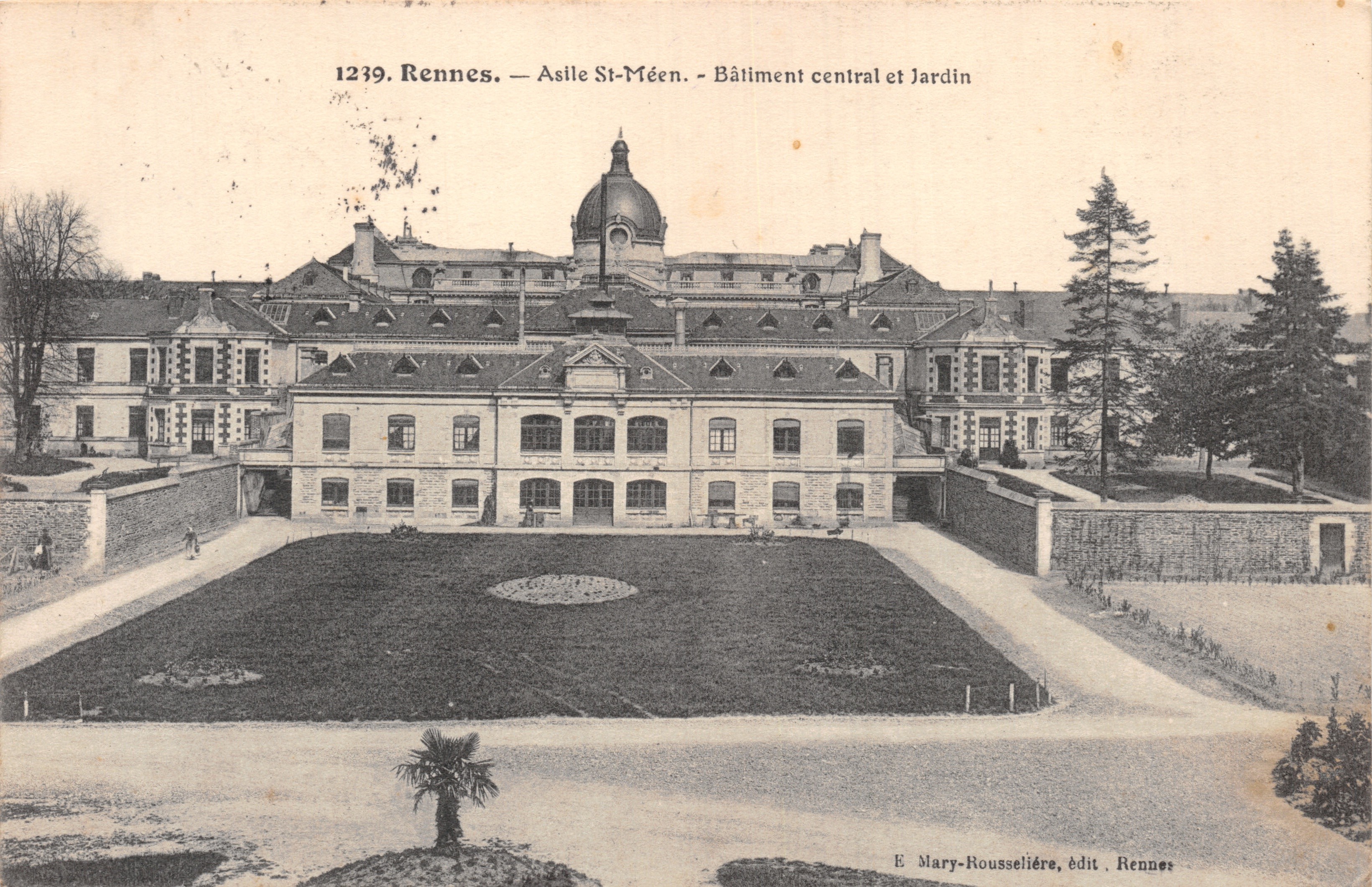 Rennes — Asile St-Méen — Bâtiment central et Jardin — E. Mary-Rousselière, édit. Rennes