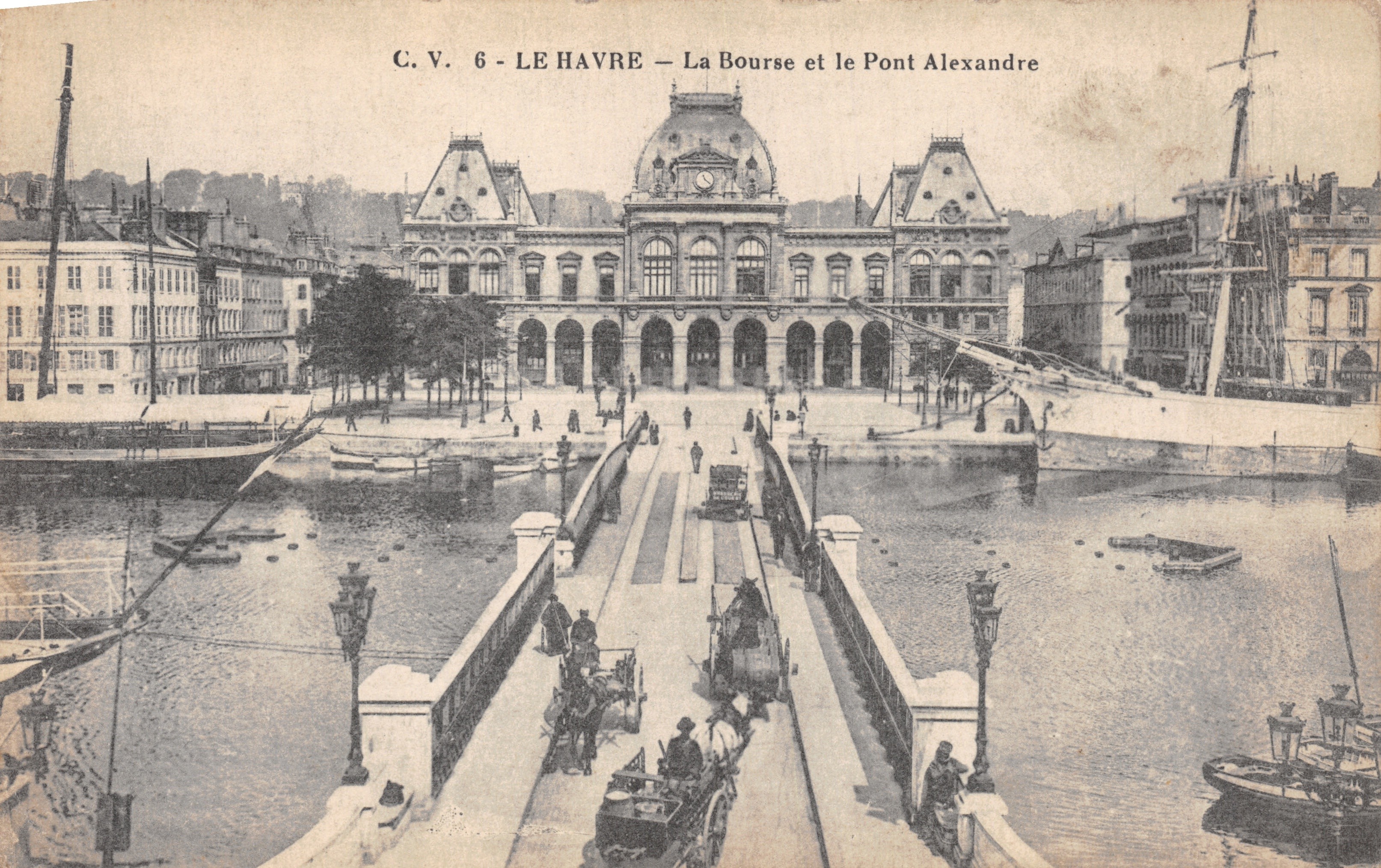 Le Havre — De Bourse en de Pont Alexandre — C.V. 6, uitgever drukker onzichtbaar