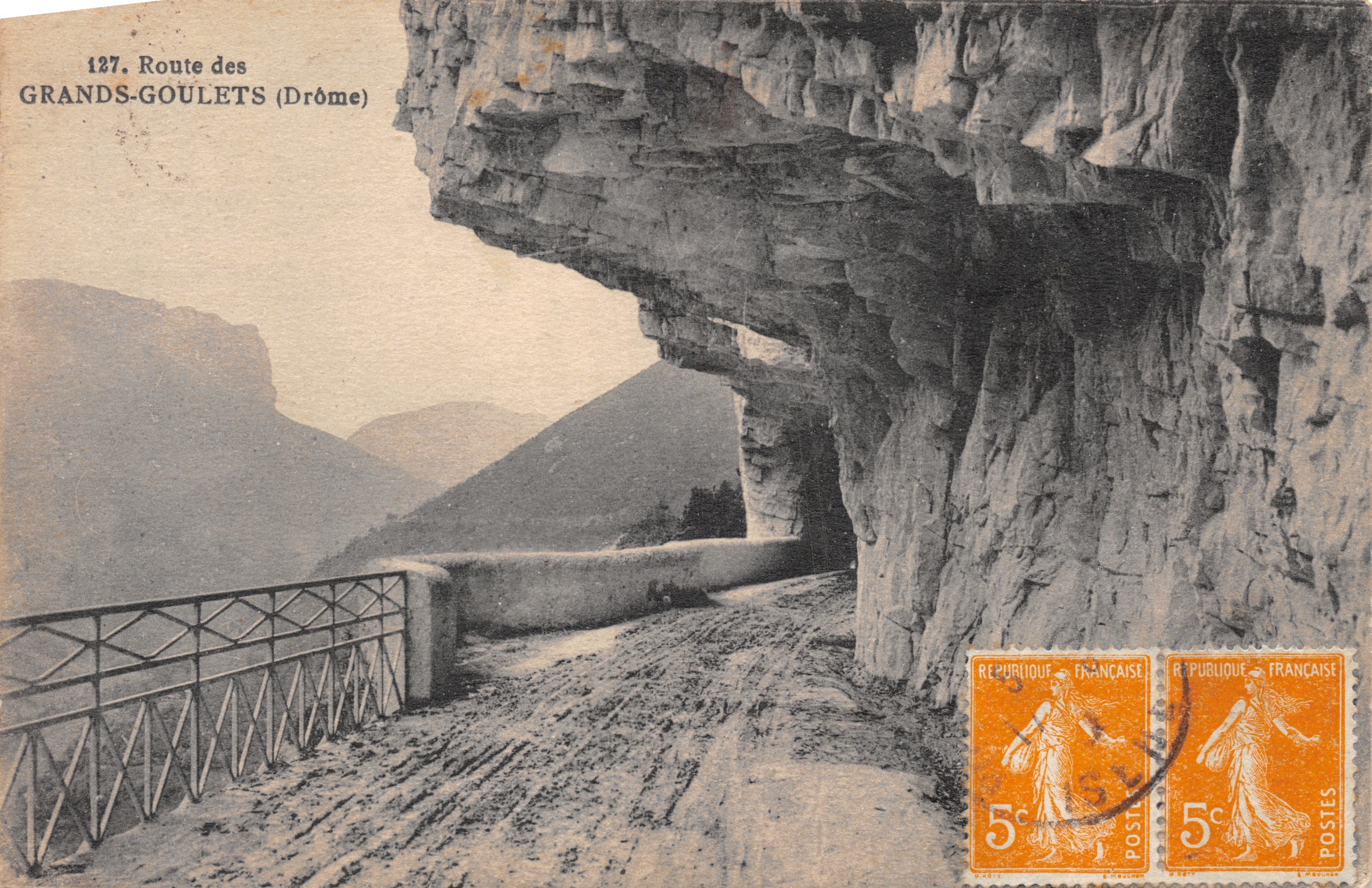 Route des Grands-Goulets — vista del cañón con barandilla metálica — editor impresor no visible, n.º 127