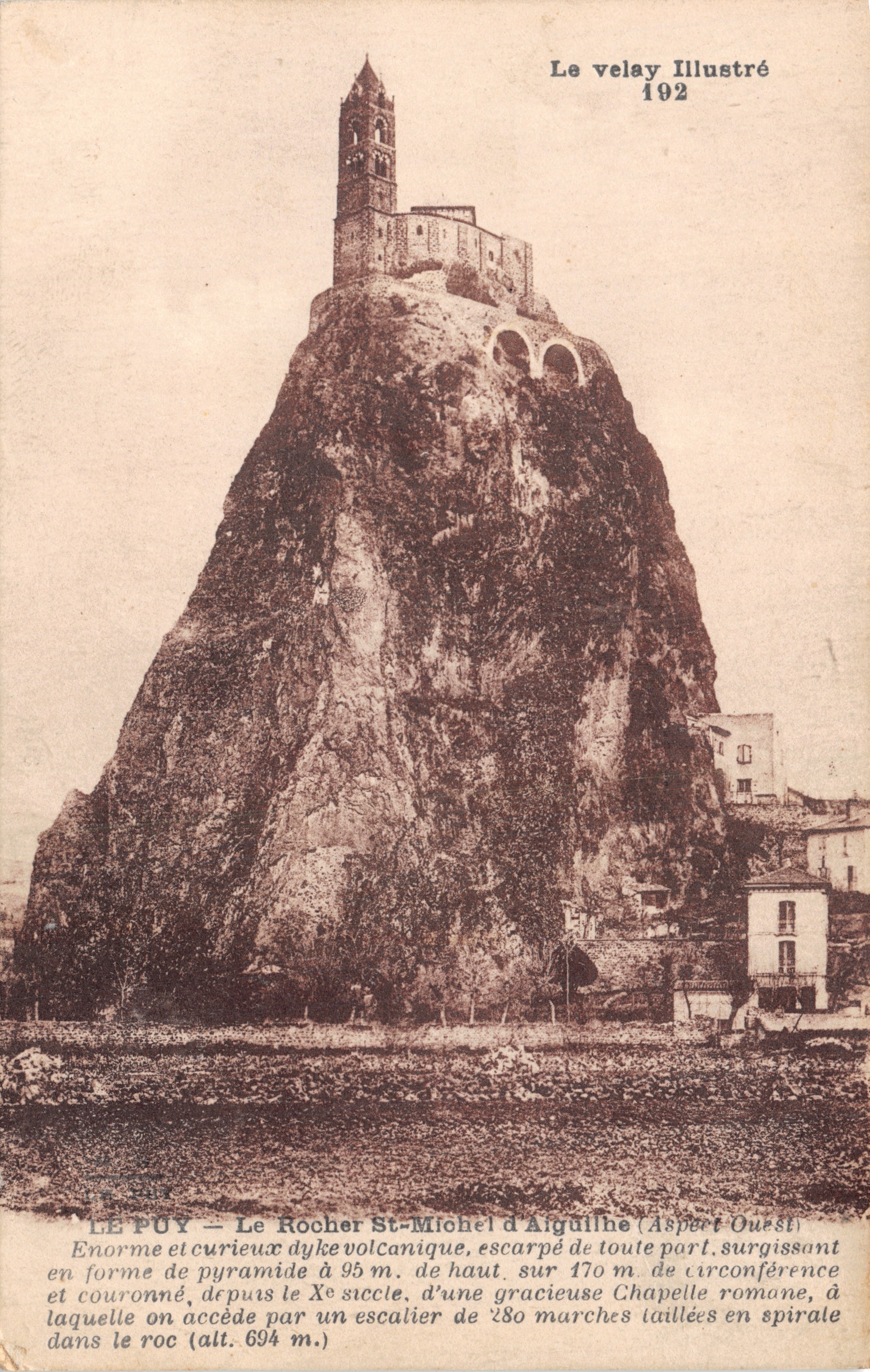 Le Puy — Le Rocher Saint-Michel d'Aiguilhe (Aspèrt-Ouest) — Le Velay Illustré n°192