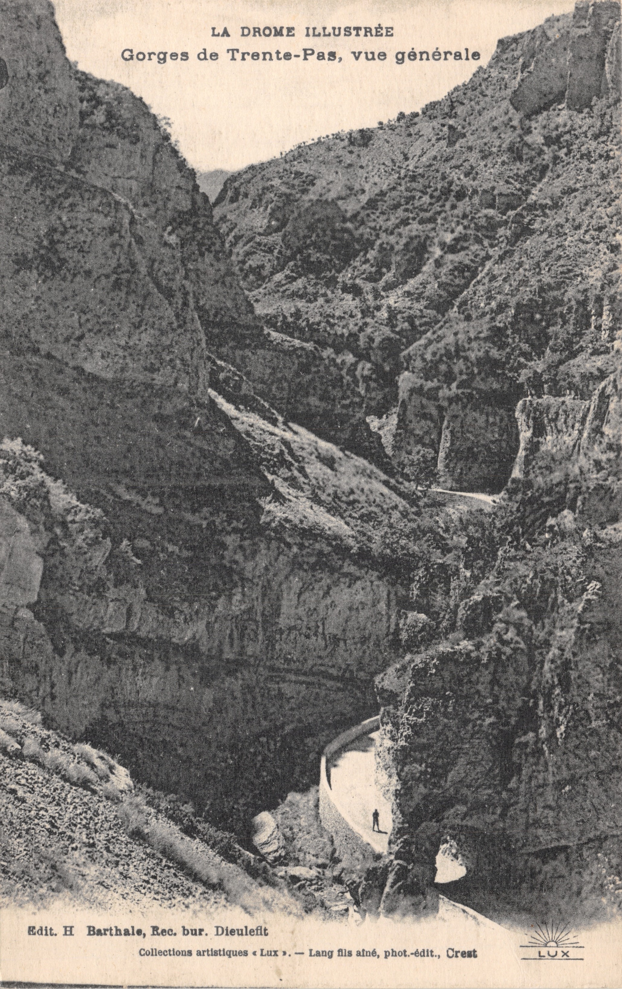 Gorges de Trente-Pas — algemene uitzicht — LA DROME ILLUSTRÉE, édit. H. Barthale, Lang fils ané, phot.-édit., Crest