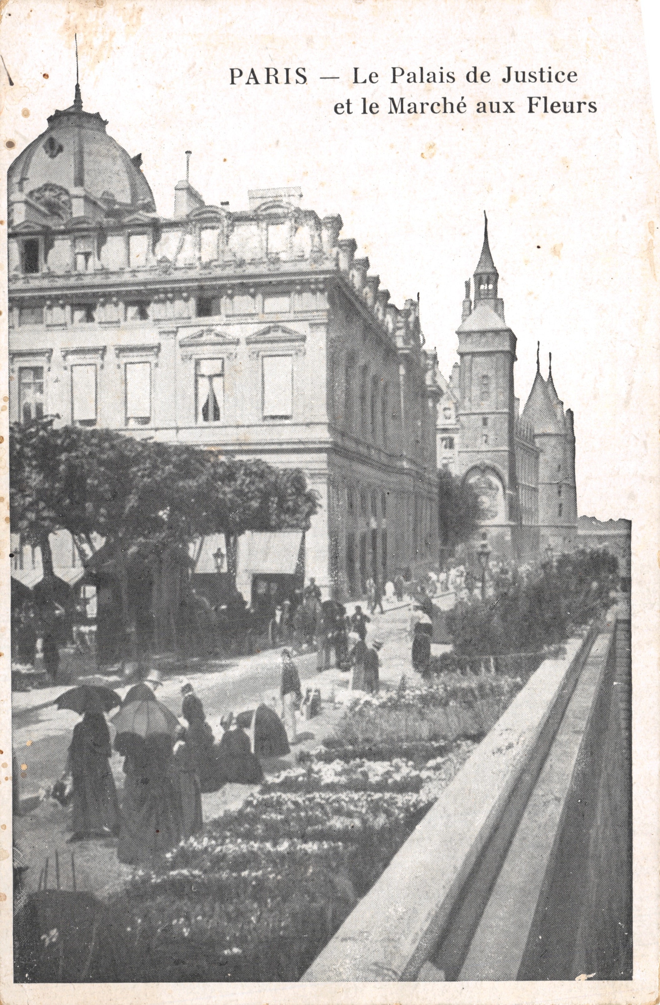 PARIS — Le Palais de Justice et le Marché aux Fleurs — Éditeur : Paris, n° 177