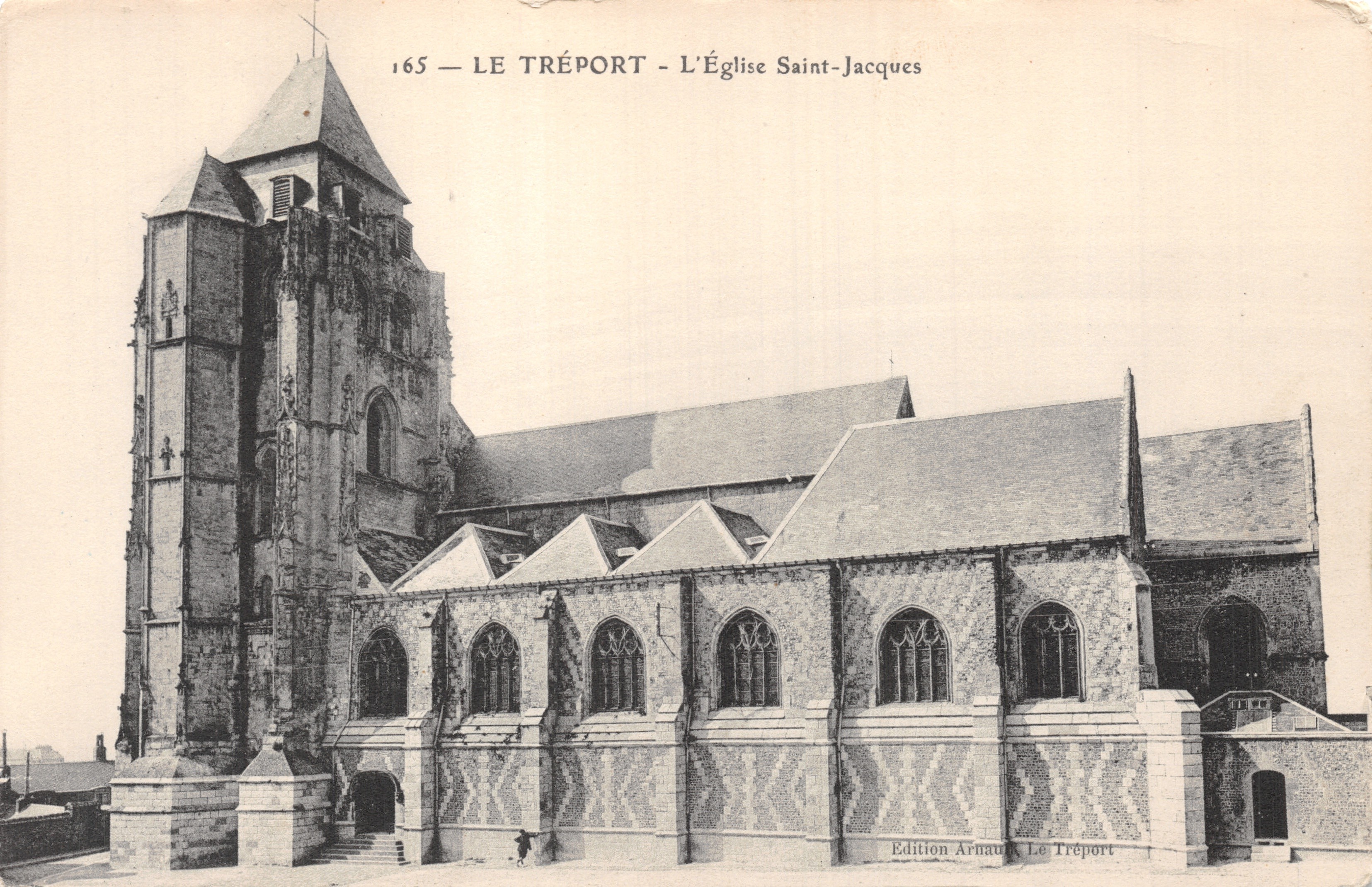 Le Tréport — La Iglesia Saint-Jacques — Edition Arnaud Le Tréport n°165