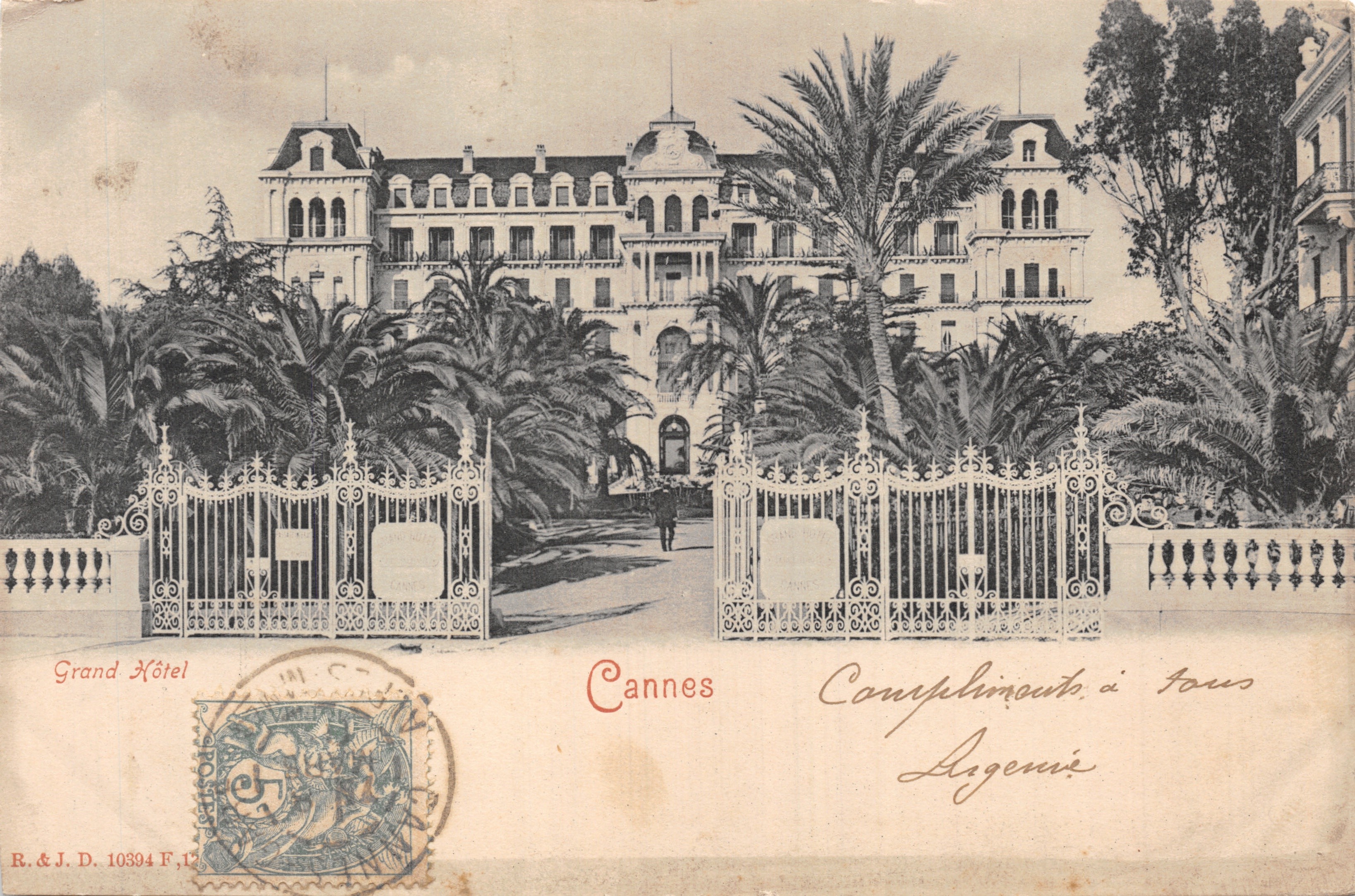 Grand Hôtel Cannes — vue de l'entrée avec grille ornée et palmiers — éditeur R.&J.D. n°10394 F.D