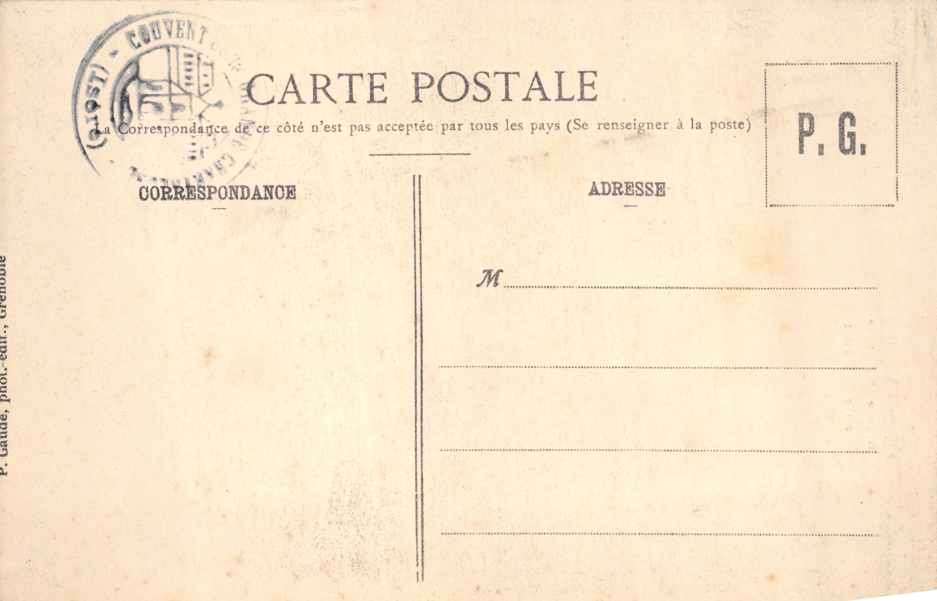 Dauphiné - Grande-Chartreuse - Entrada al Desierto — editor P. Gaude, Grenoble, n.º 629 — Reverso