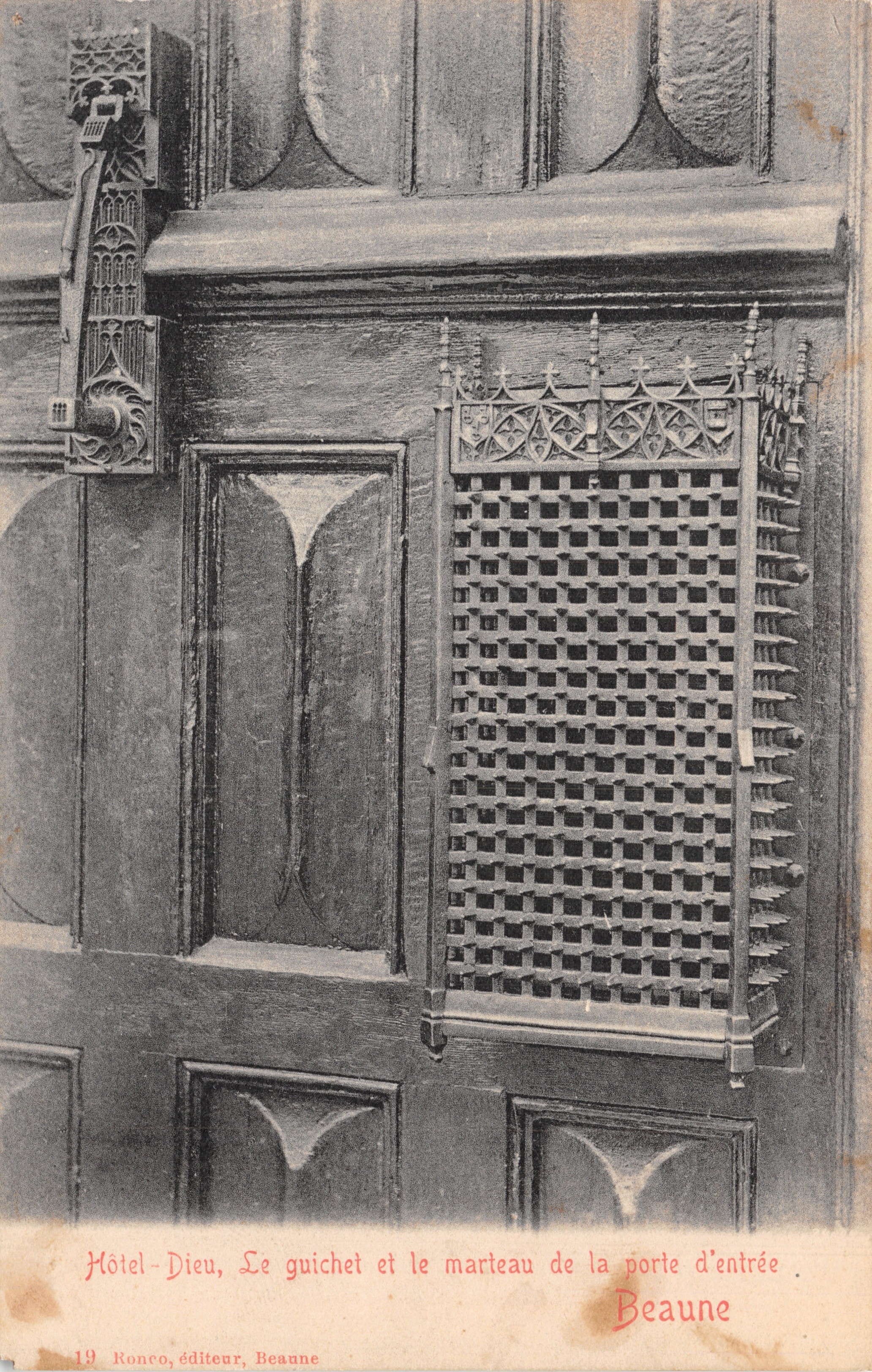 Hôtel-Dieu, het toegangspunt en de hamer van de ingangspoort — Beaune — uitgever Ronco, n°19