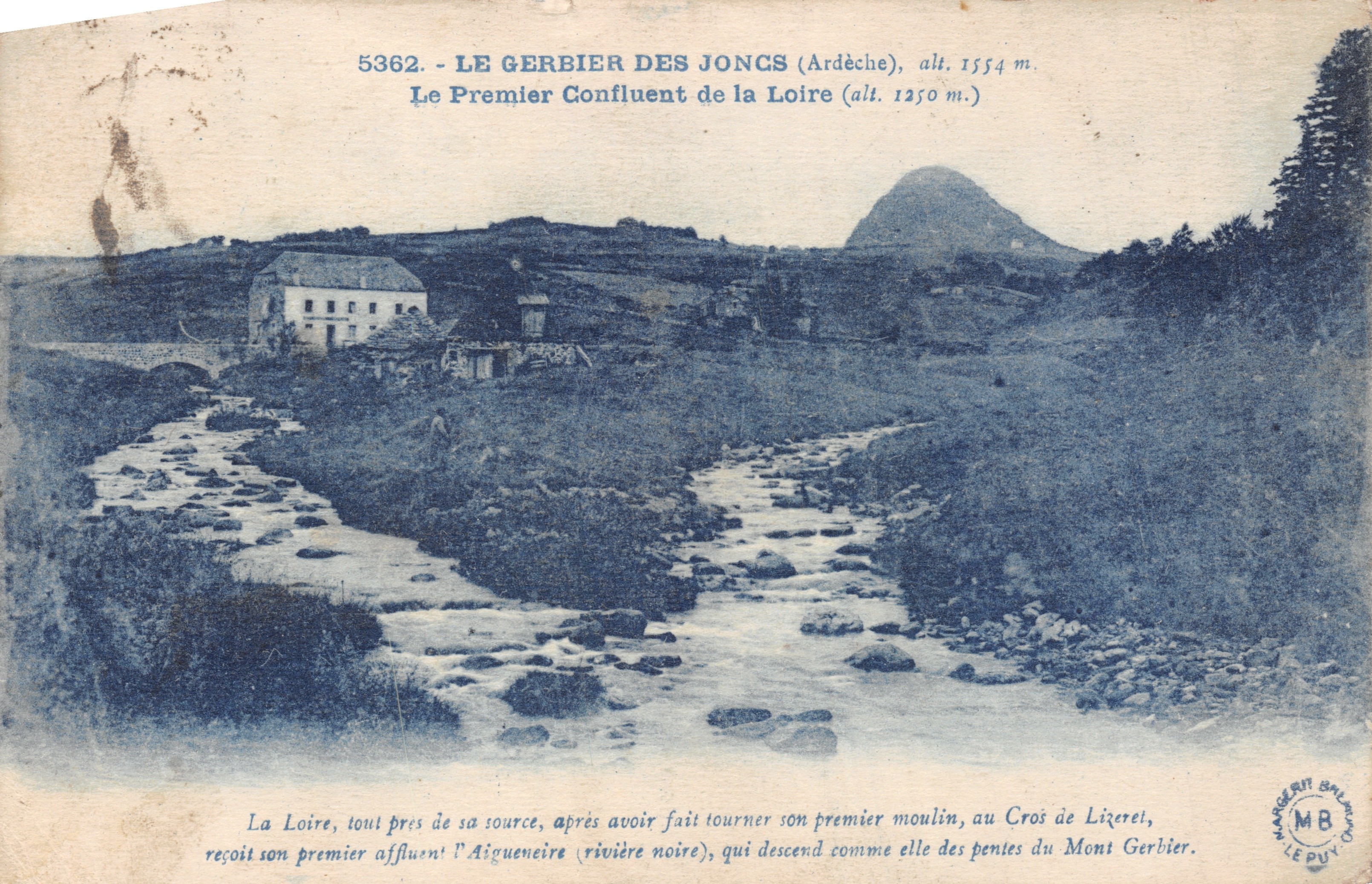 Il Gerbier des Joncs (Ardèche) — primo confluente della Loire con l'Aigueneire (fiume nero) — editore Margerin Brûlant, Le Puy, n. 5362