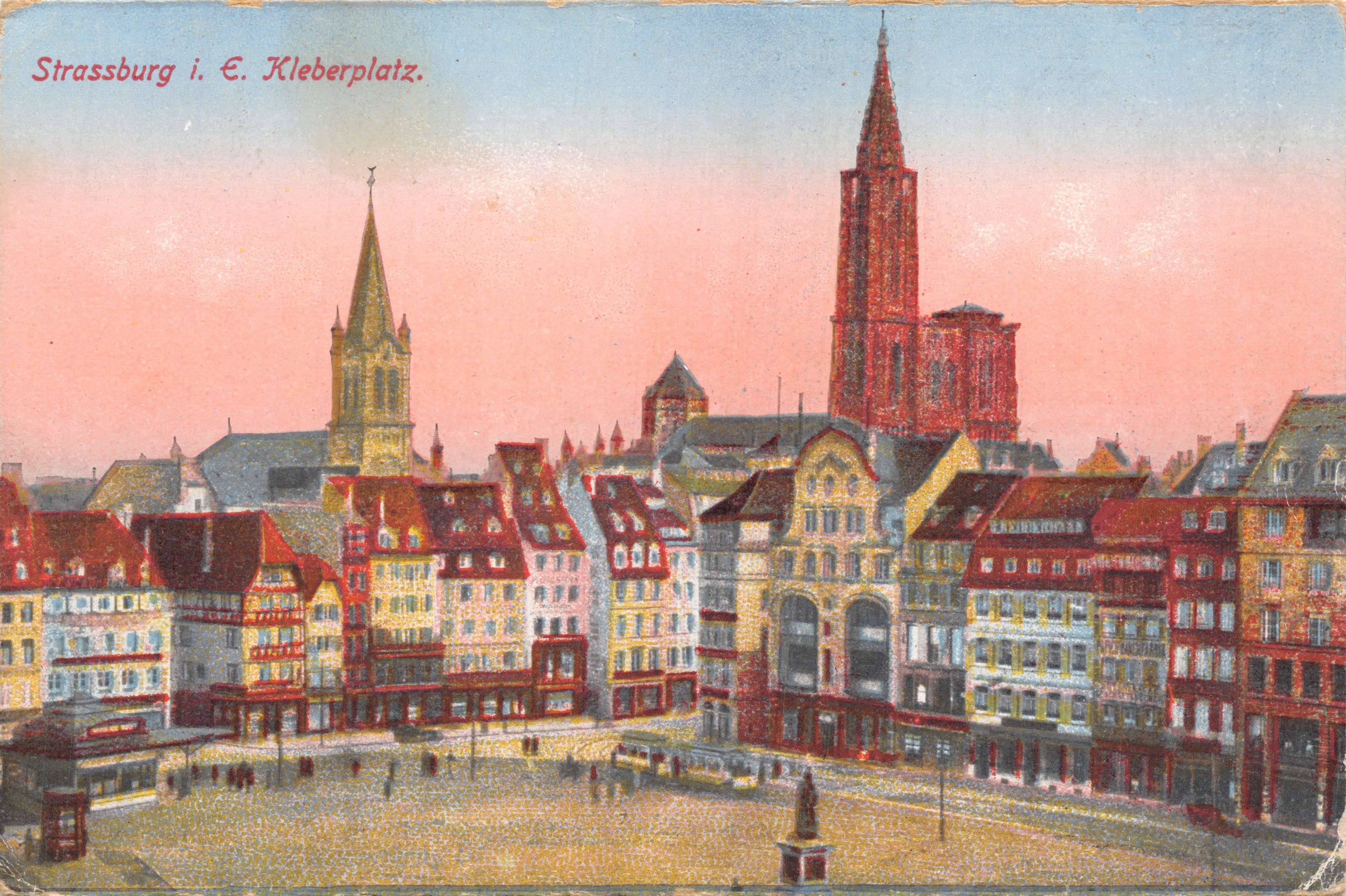 Strasbourg i. E. Kleberplatz — vista de la plaza con la catedral y la torre de la iglesia de Saint-Étienne — editor Felix Tübb, Strasbourg i. E